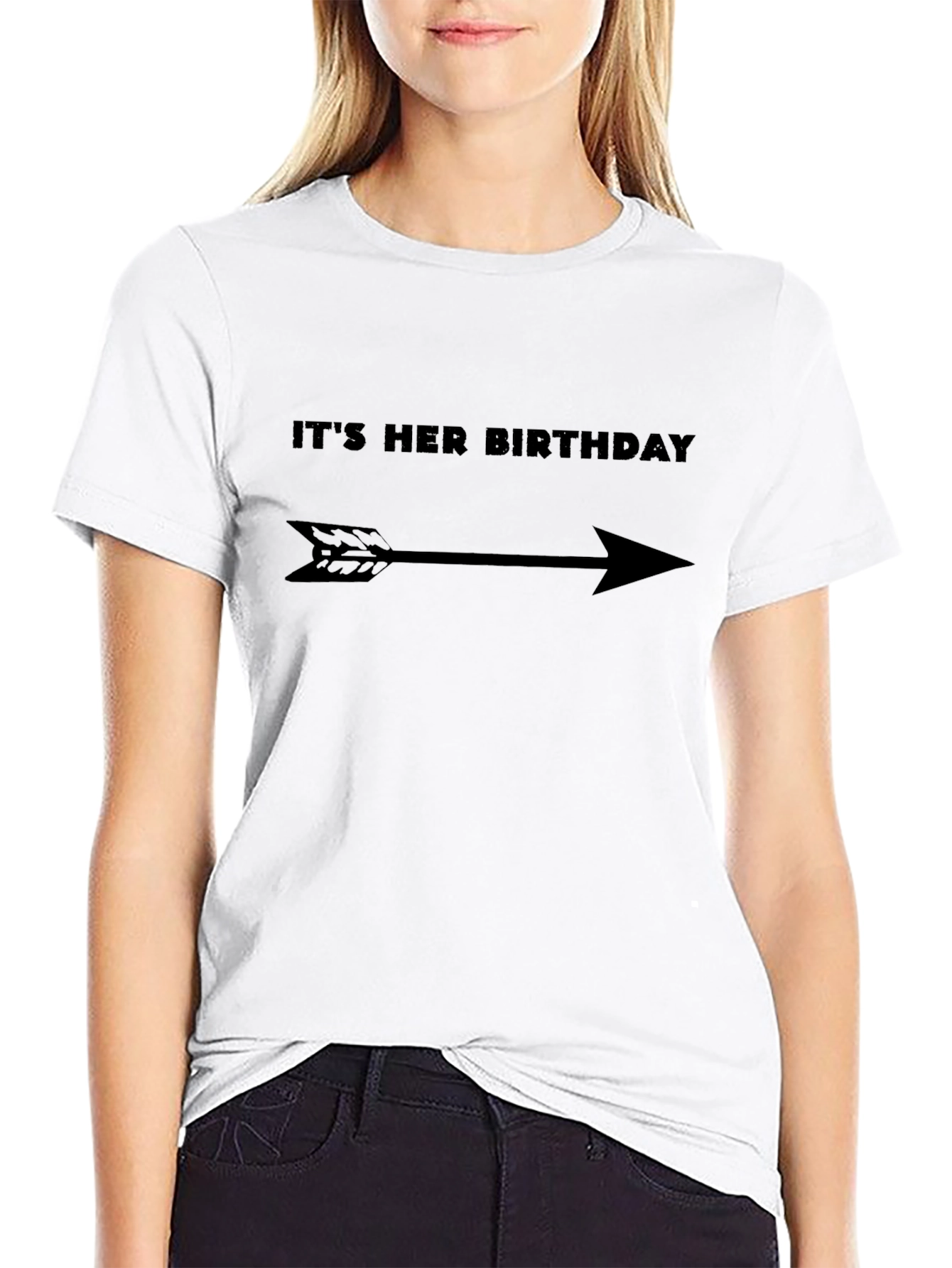 Its Her Birthday Arrow T-Shirt - Novelty Gift