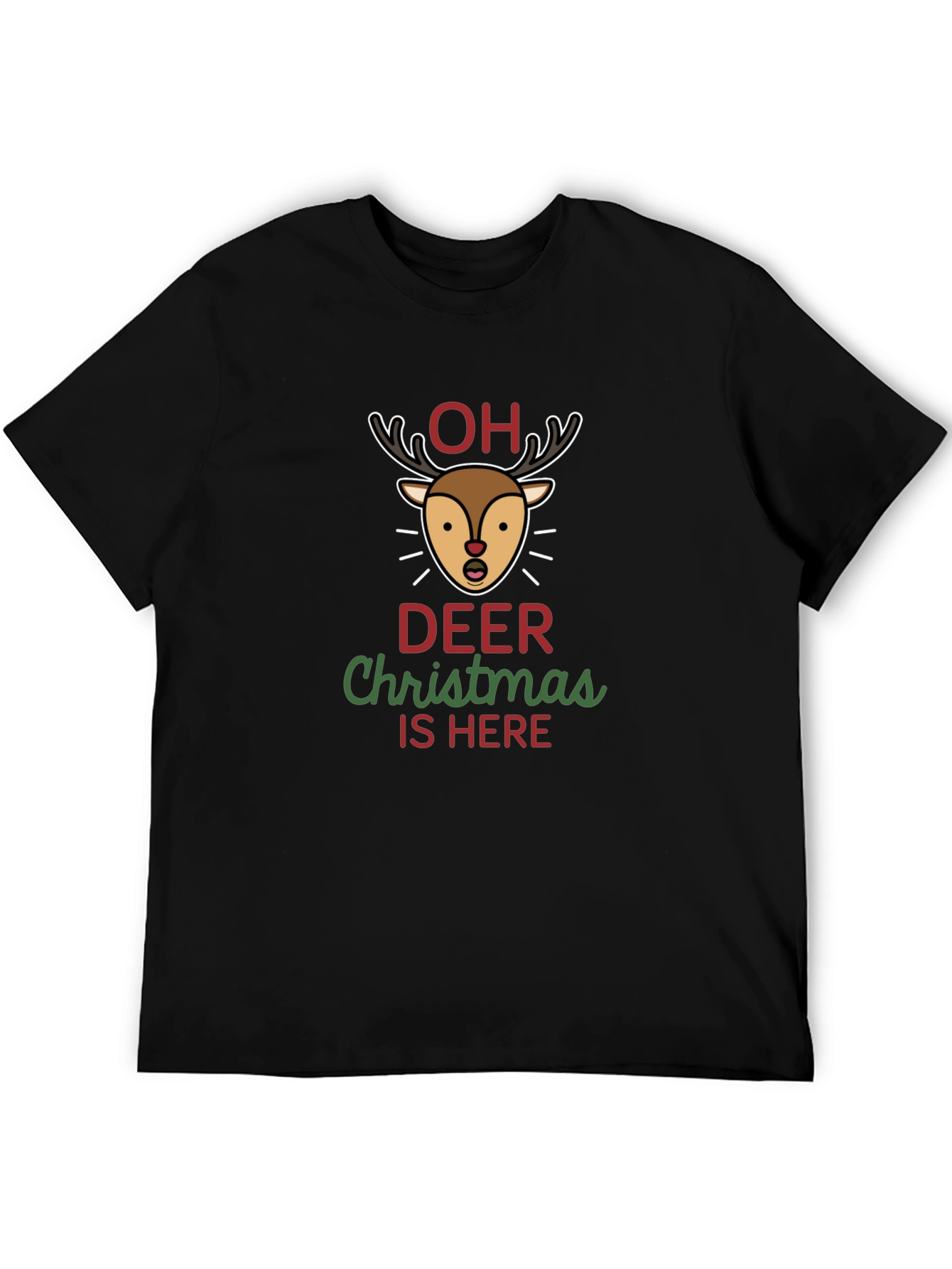 Funny Oh Deer Christmas is Here Graphic T-Shirt