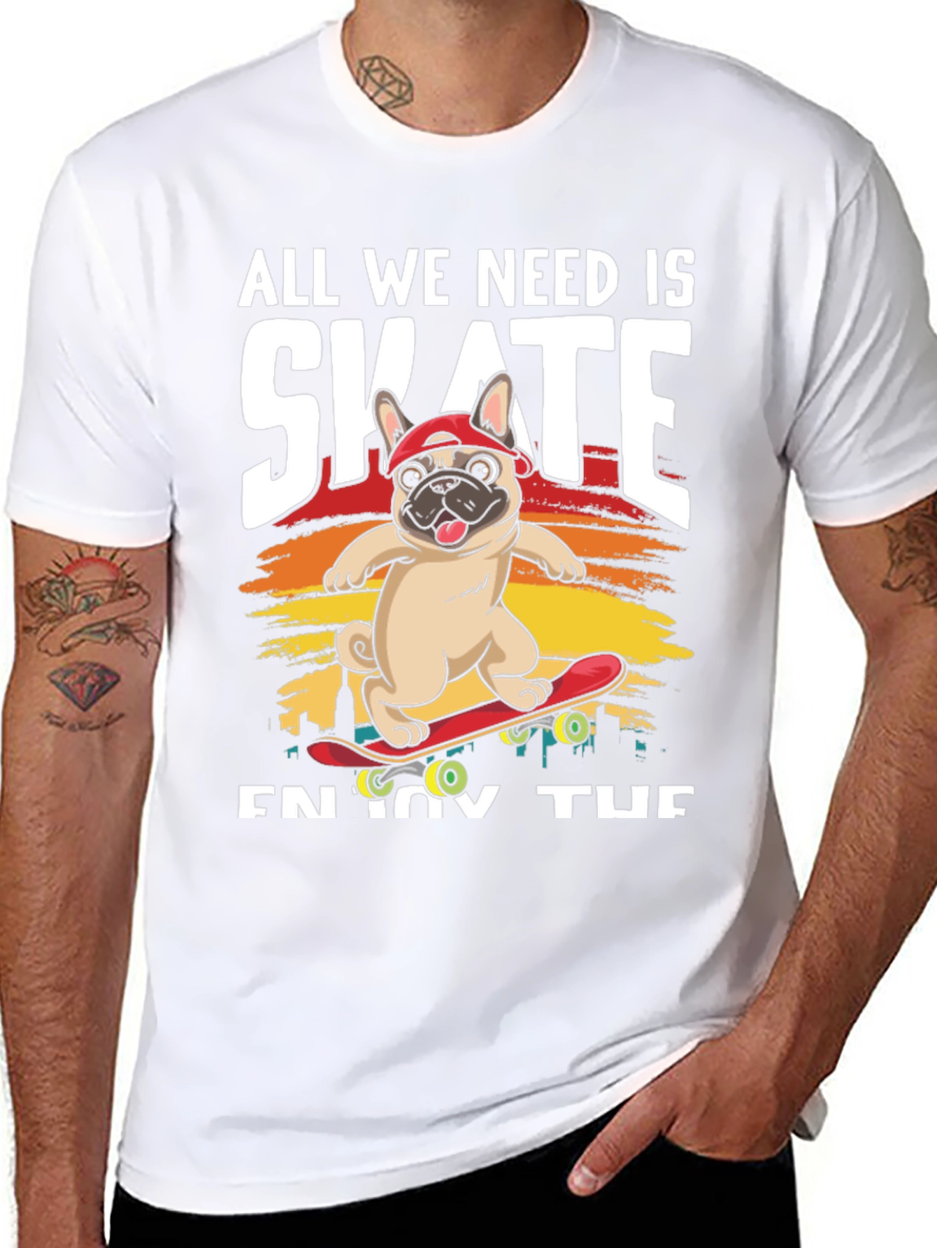 All We Need is Skate T-Shirt: Pug on Skateboard