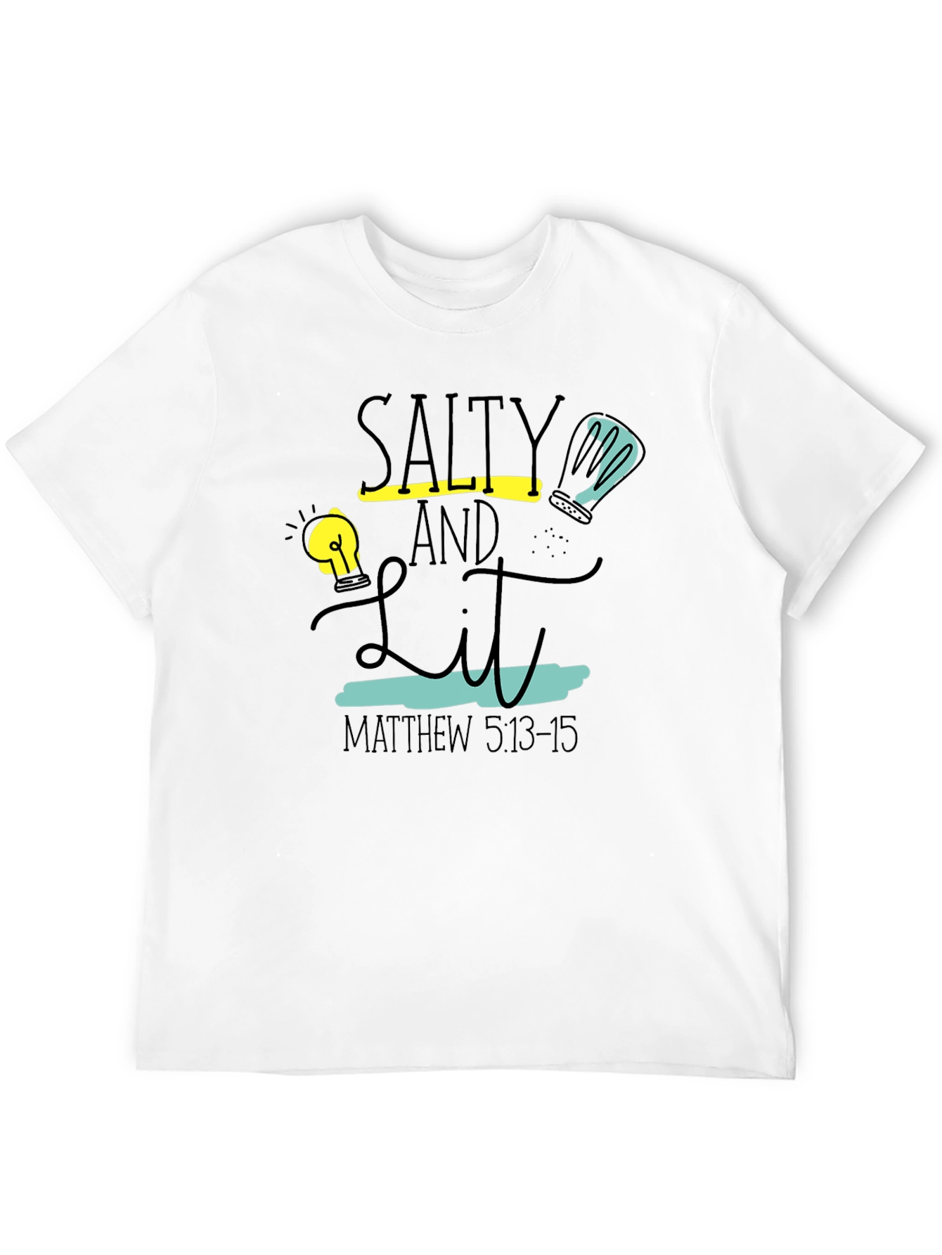 Salty And Lit Christian T-Shirt