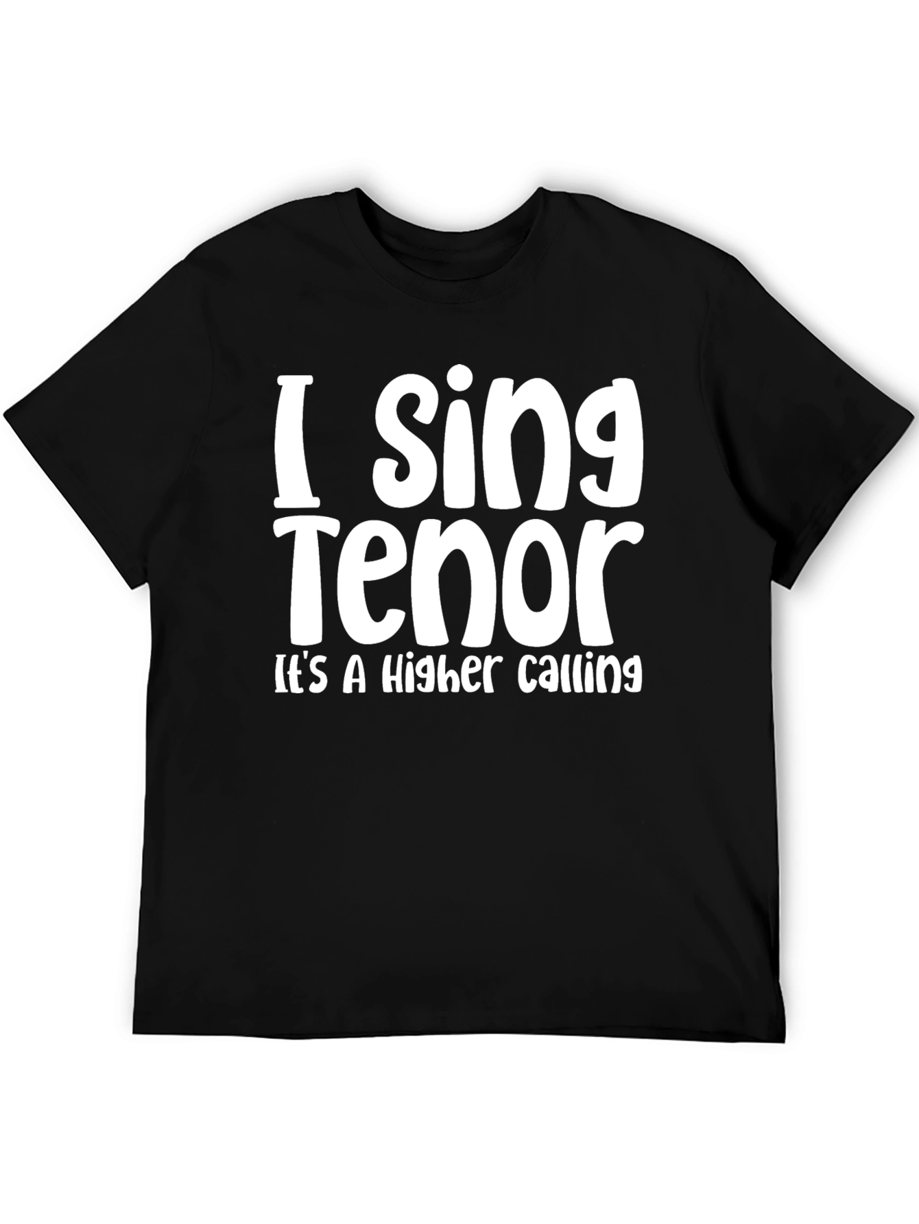 I Sing Tenor - Mens Black T-Shirt