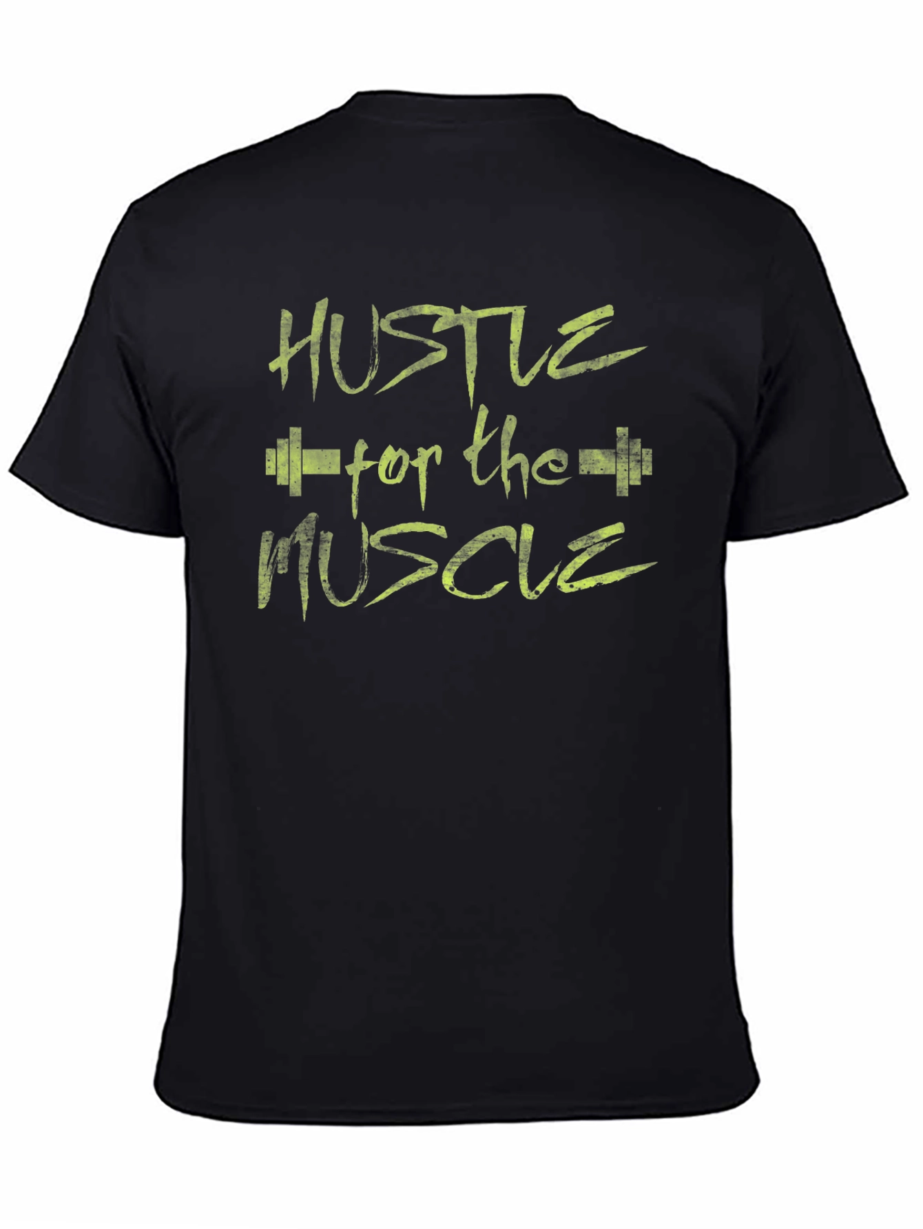 Hustle for the Muscle Workout T-Shirt