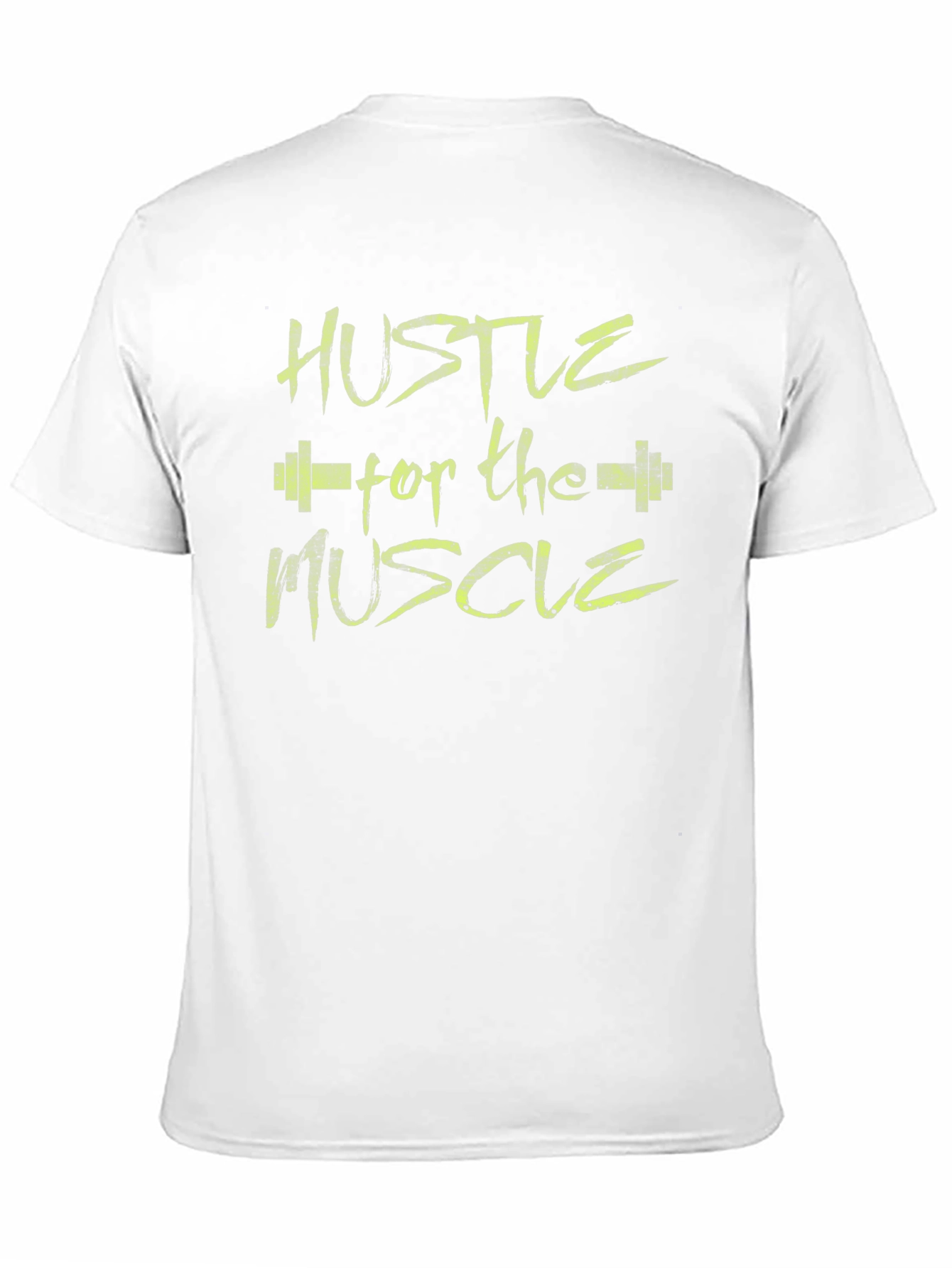 Hustle for the Muscle Workout T-Shirt