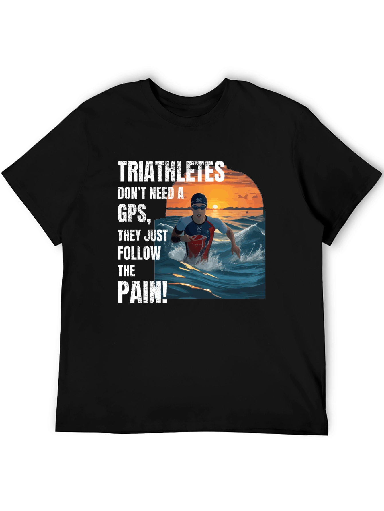 Triathletes Follow the Pain T-Shirt