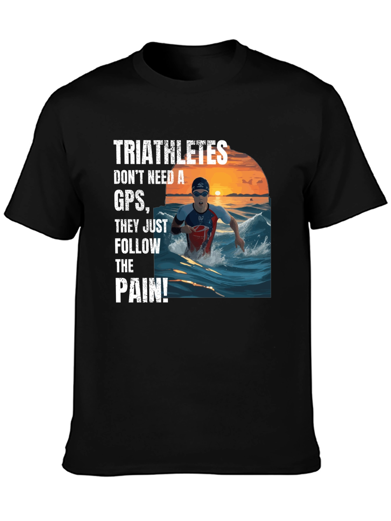 Triathletes Follow the Pain T-Shirt