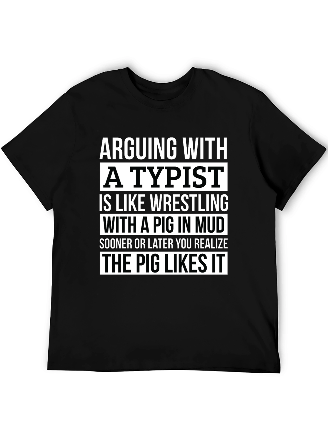 Arguing with a Typist Graphic T-Shirt