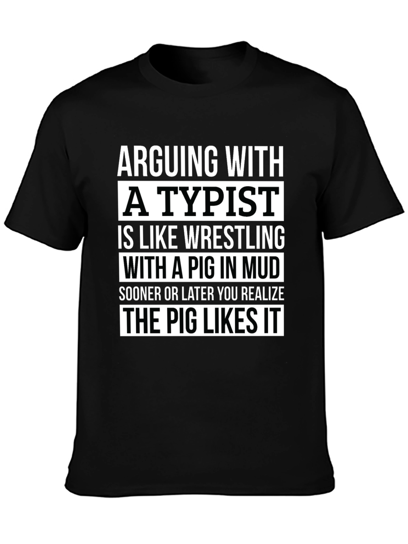 Arguing with a Typist Graphic T-Shirt