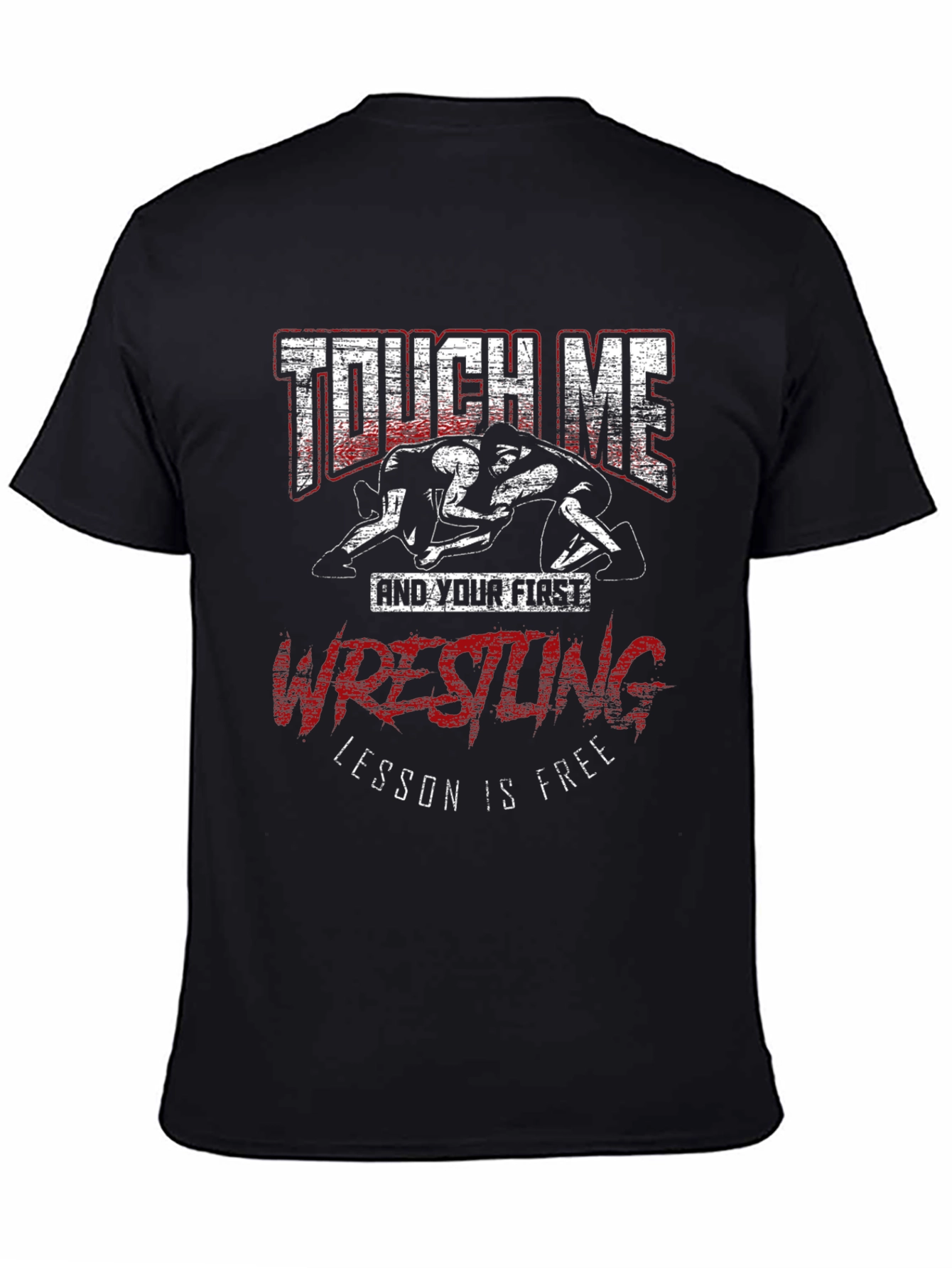 Touch Me Wrestling T-Shirt - Funny Graphic Tee