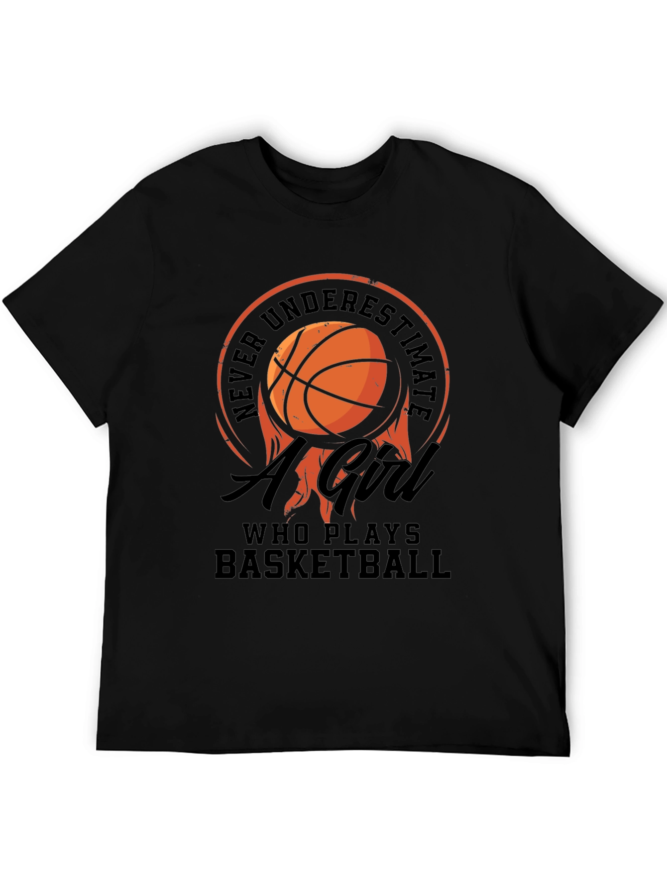 Basketball Girl T-Shirt: Never Underestimate