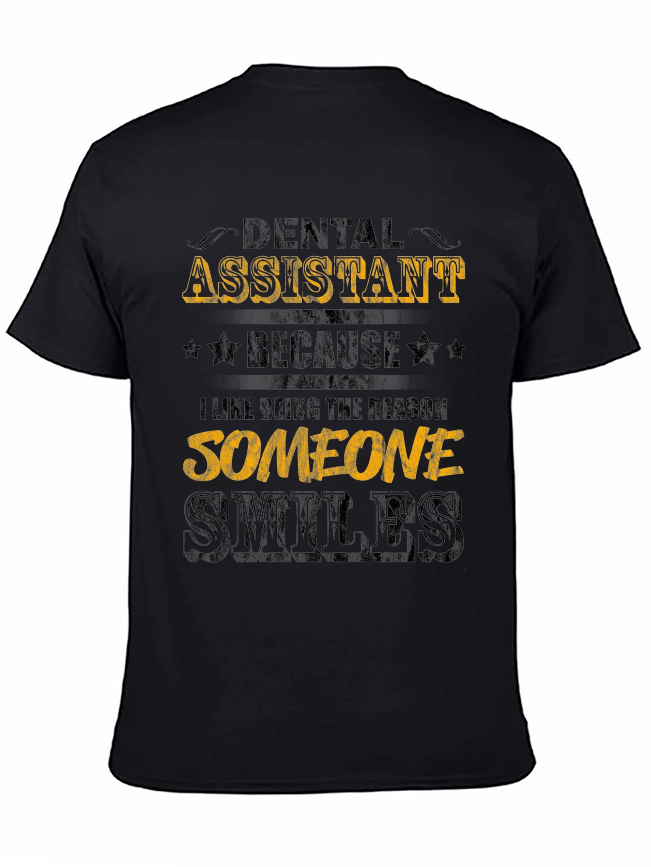 Dental Assistant Smiles Black Graphic Tee