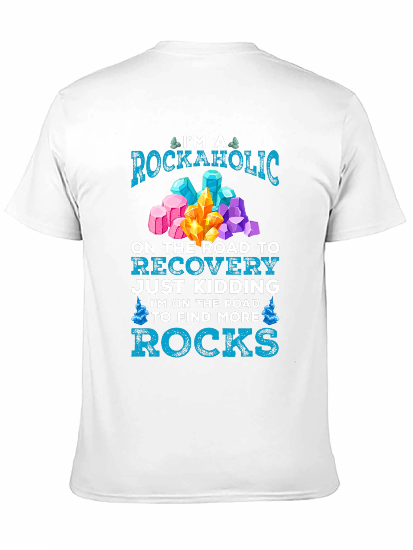 Rockaholic T-Shirt - Crystals & Mineral Lover Tee