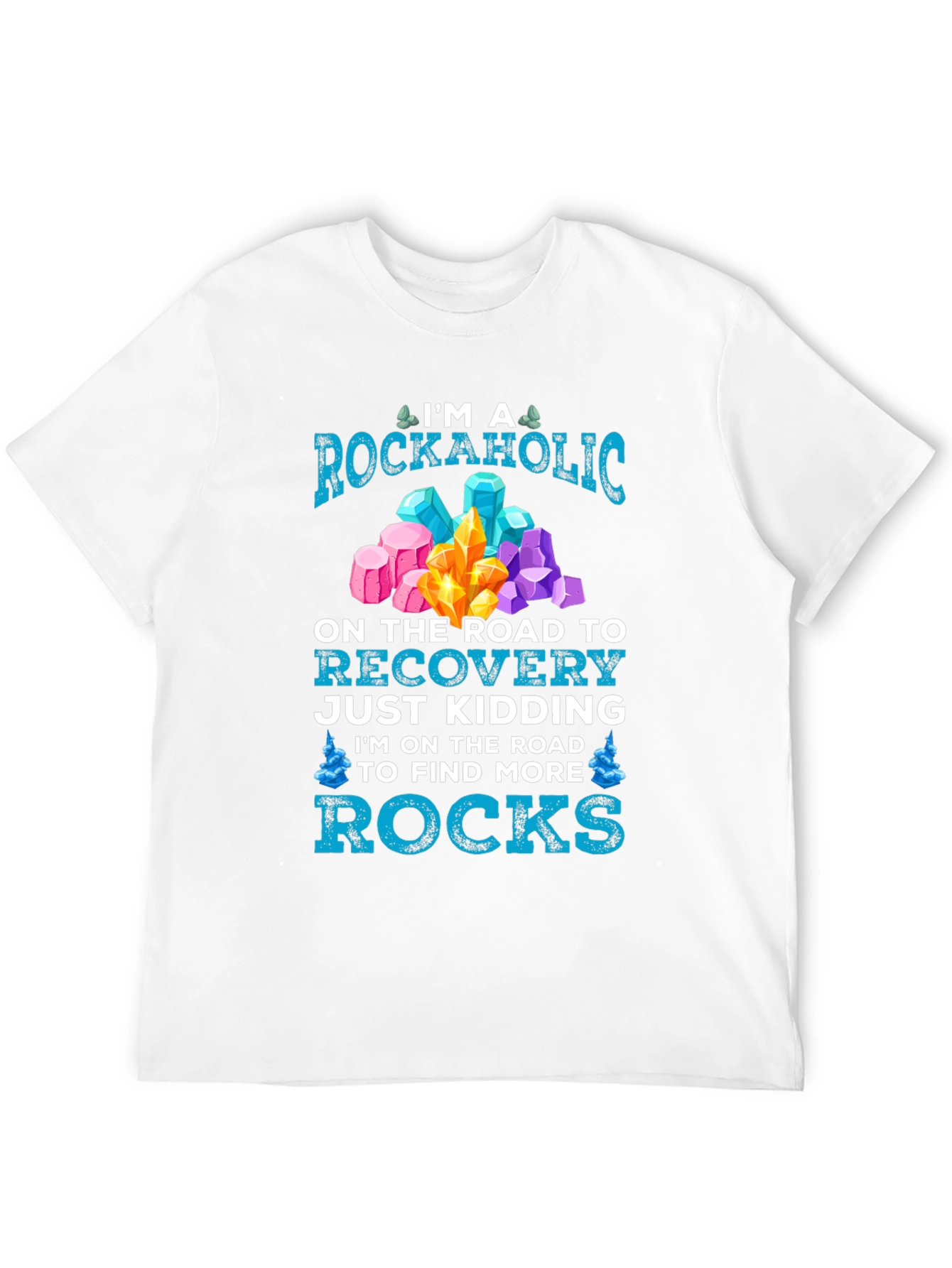 Rockaholic T-Shirt - Crystals & Mineral Lover Tee