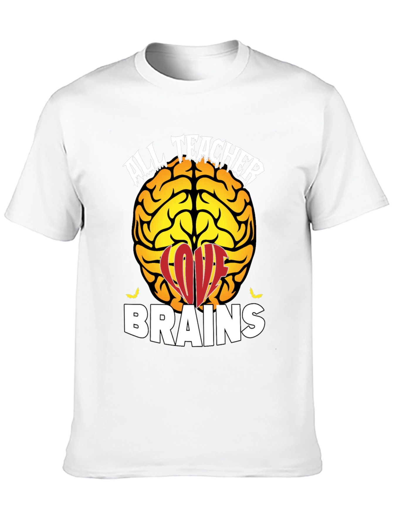 All Teacher Brains T-Shirt