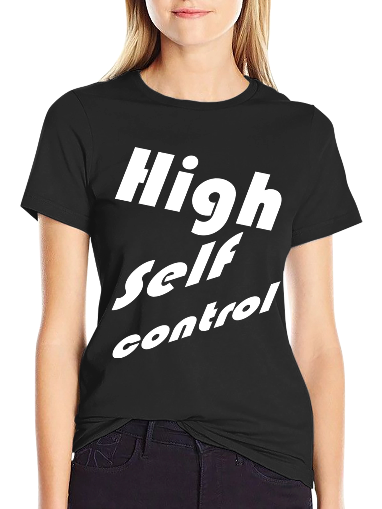 High Self Control T-Shirt - Black Graphic Tee
