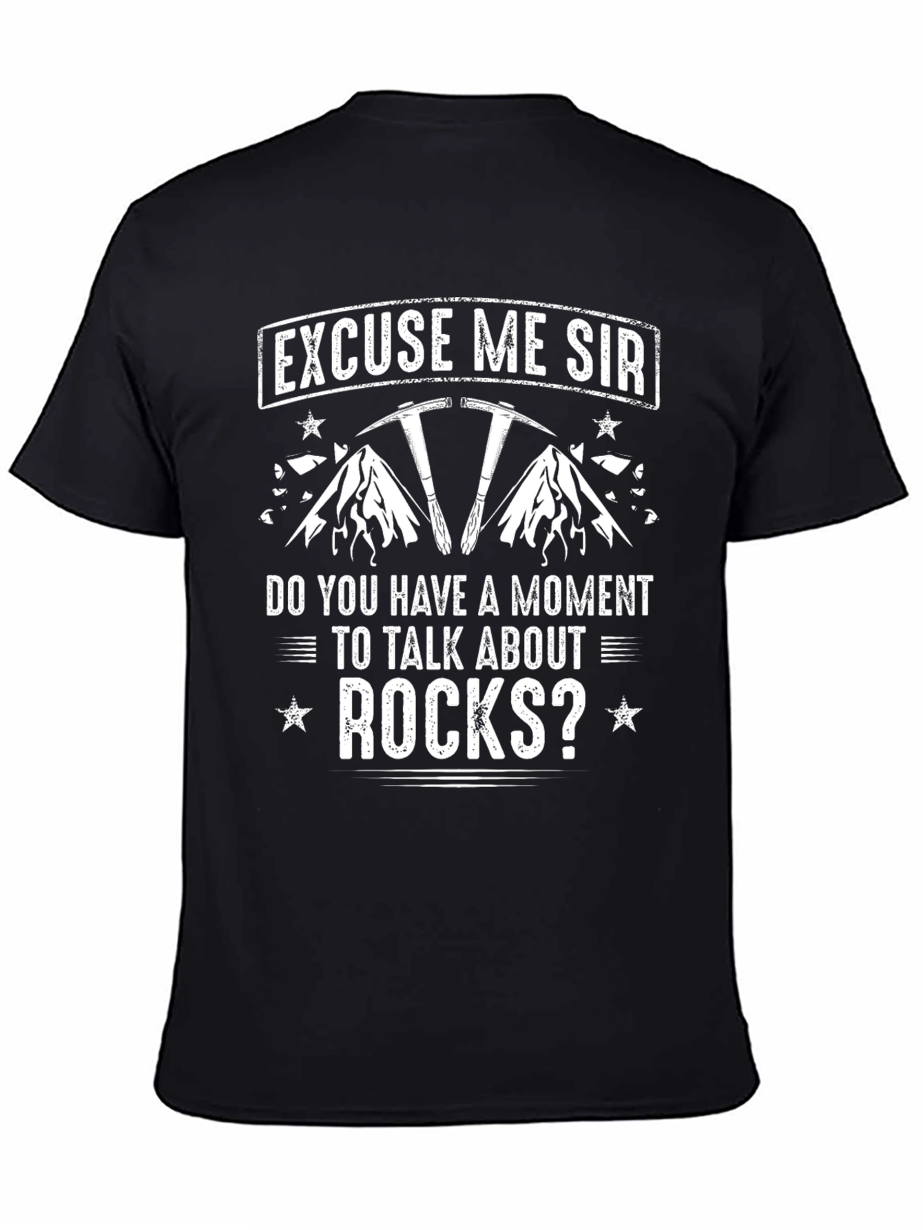 Excuse Me Sir Rocks Graphic T-Shirt