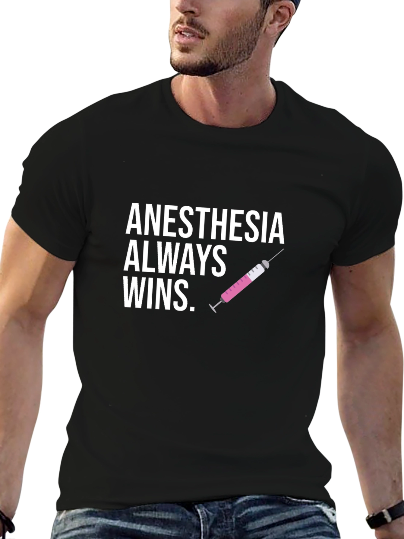 Anesthesia Always Wins Black T-Shirt