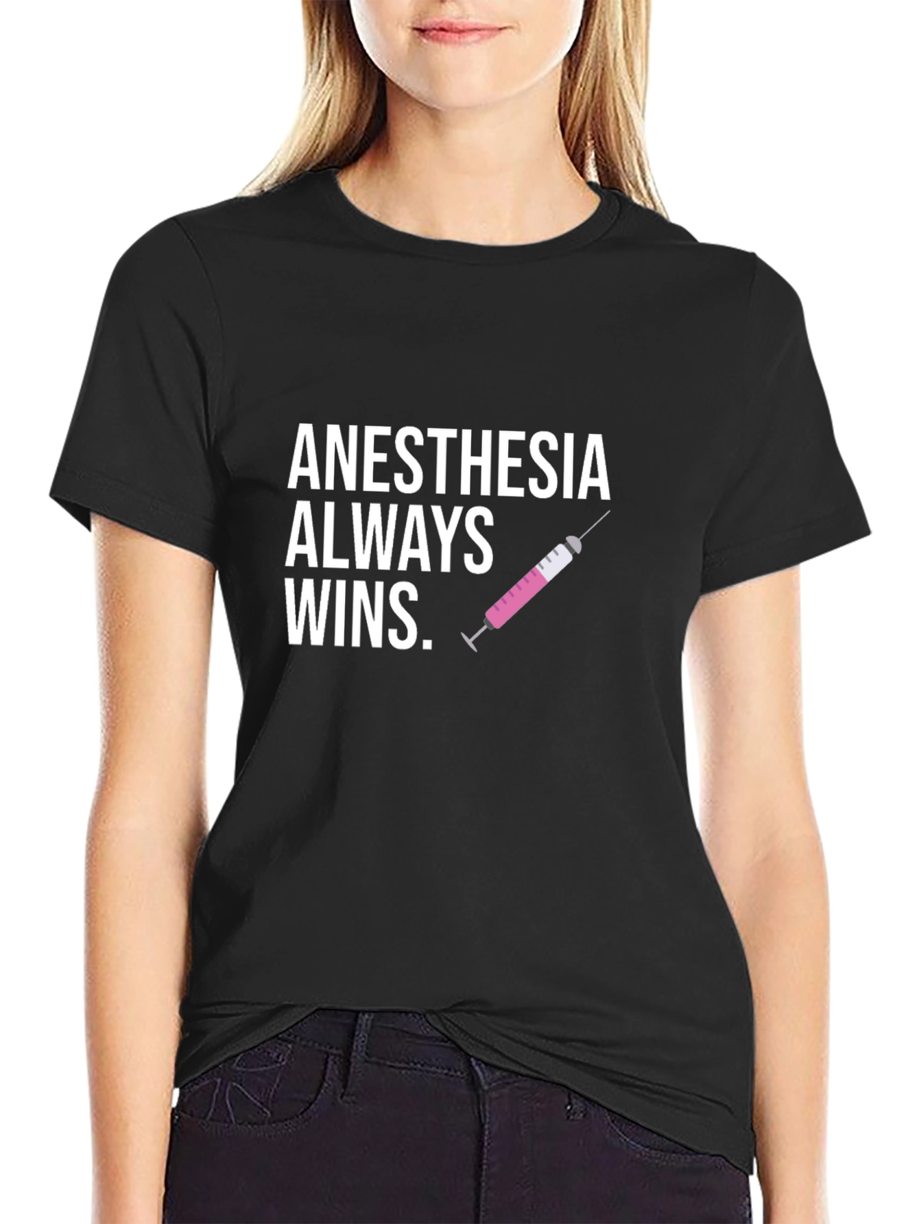 Anesthesia Always Wins Black T-Shirt
