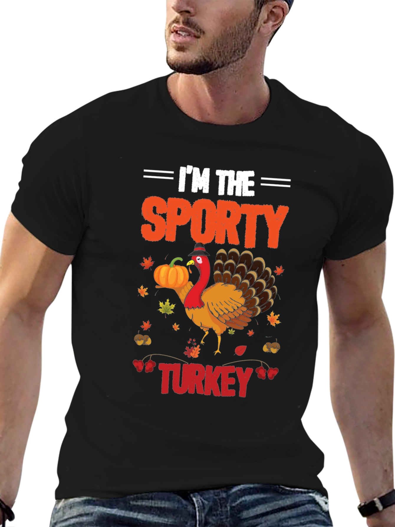 Im the Sporty Turkey Thanksgiving T-Shirt