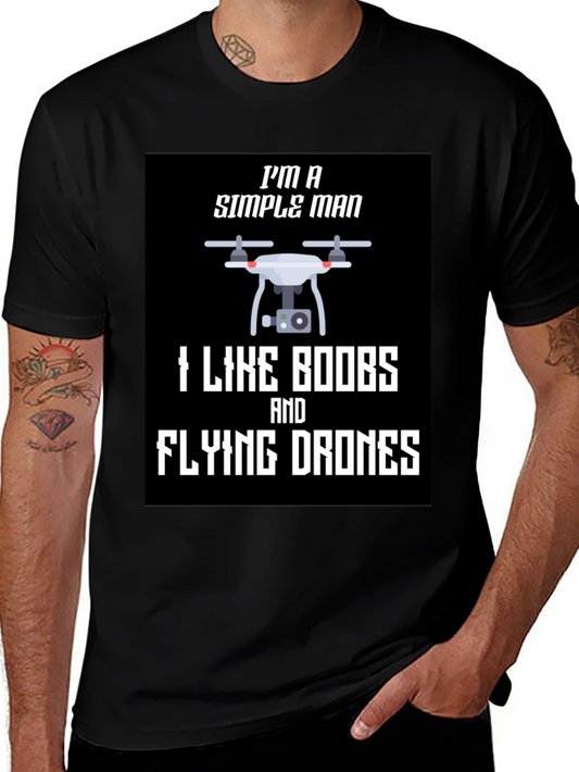 Simple Man Drone T-Shirt - Funny Graphic Tee
