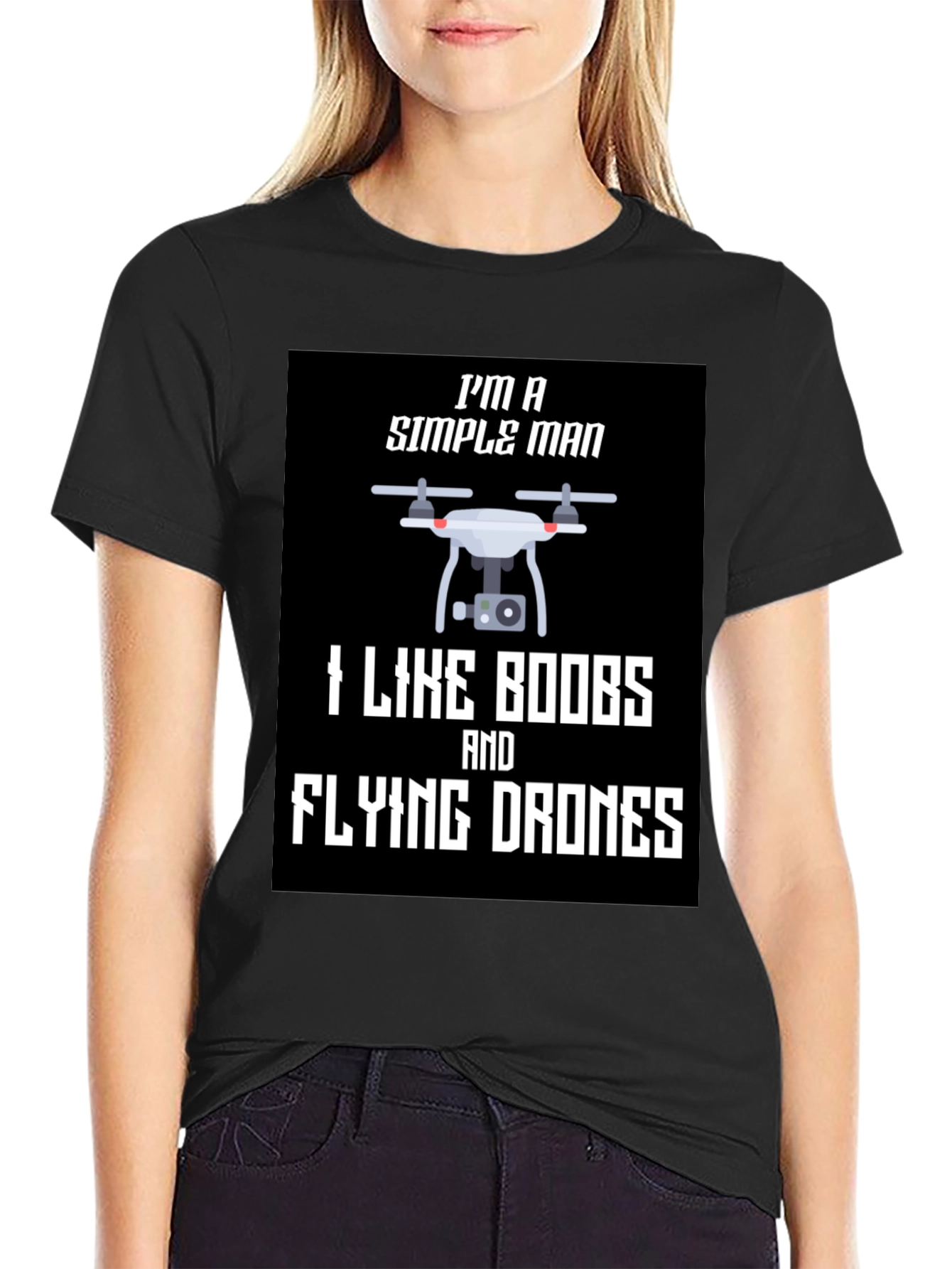 Simple Man Drone T-Shirt - Funny Graphic Tee