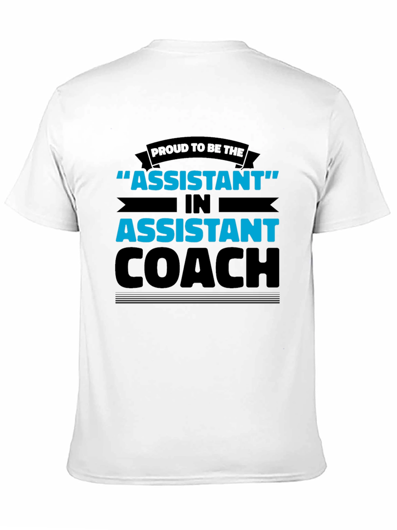 Proud Assistant Coach T-Shirt
