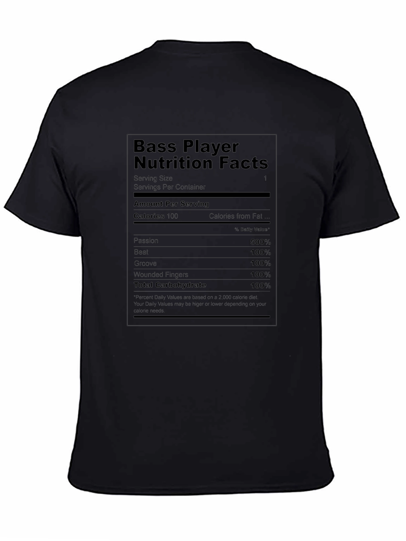 Bass Player Nutrition Facts T-Shirt