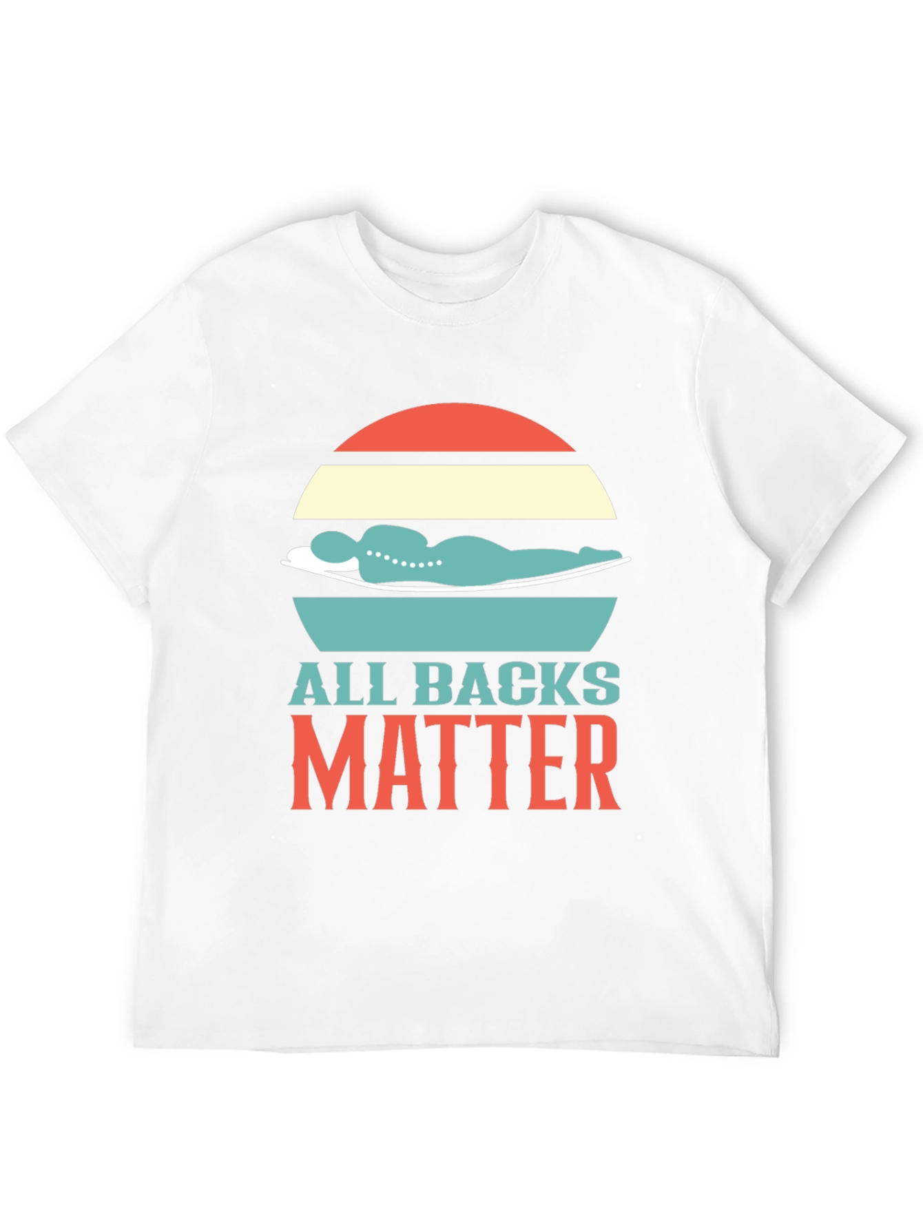 All Backs Matter T-Shirt Chiropractic Design