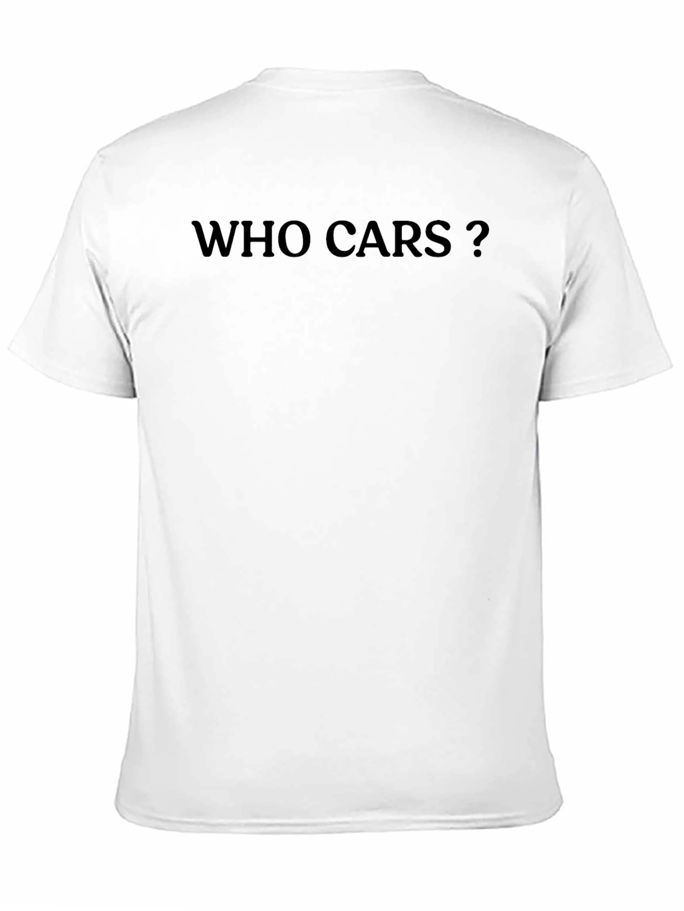 Who Cares? Black Crewneck T-Shirt - Casual Comfort