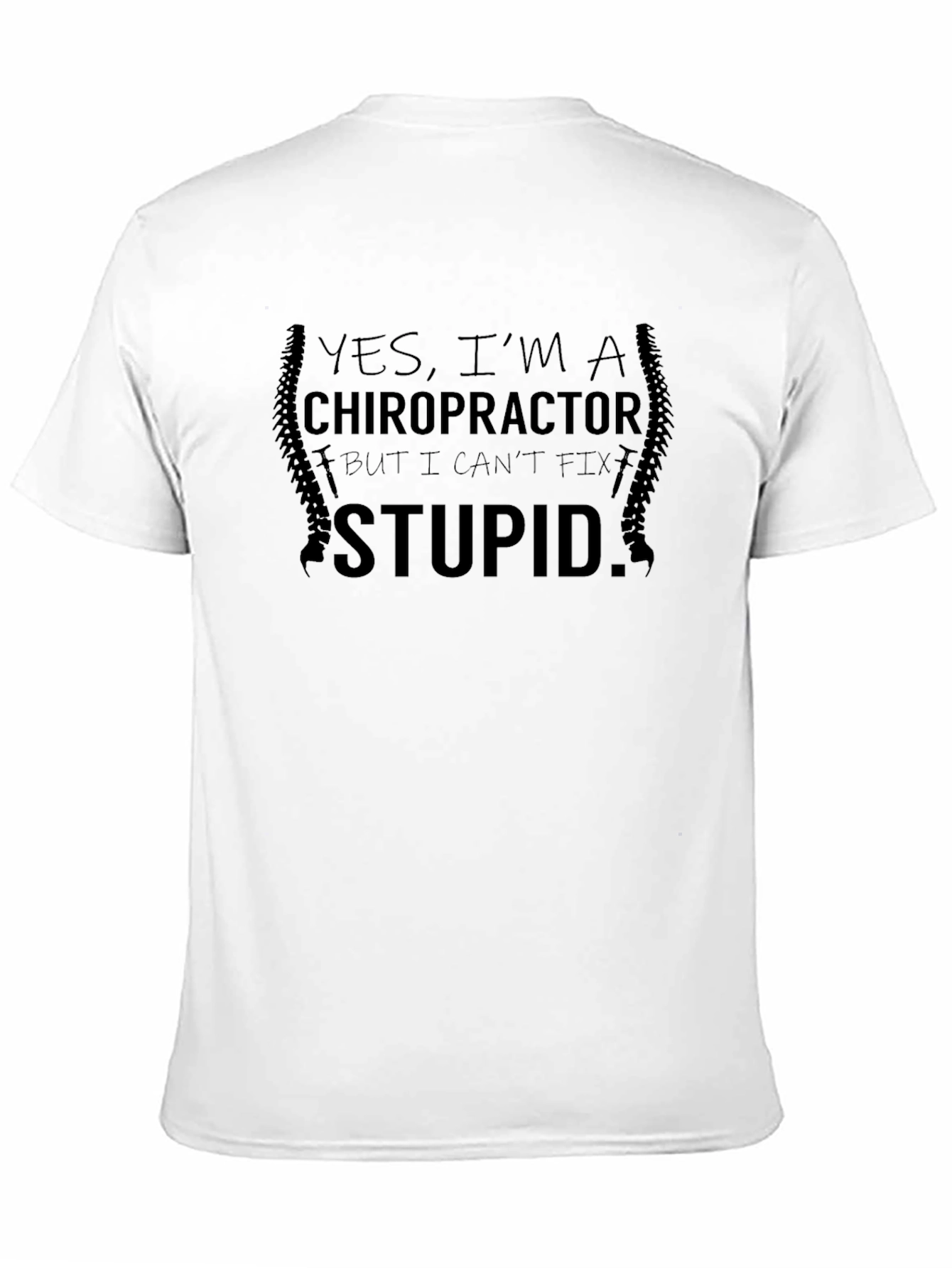 Chiropractor Humor T-Shirt