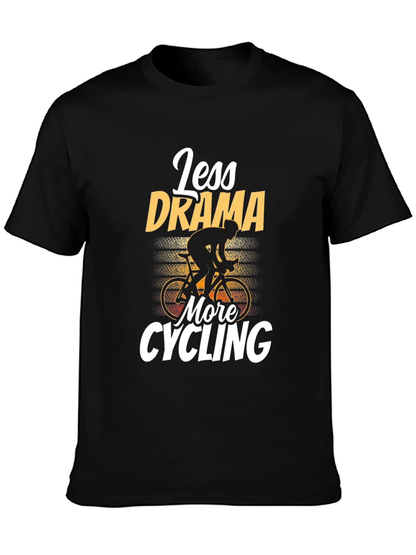 Less Drama More Cycling T-Shirt