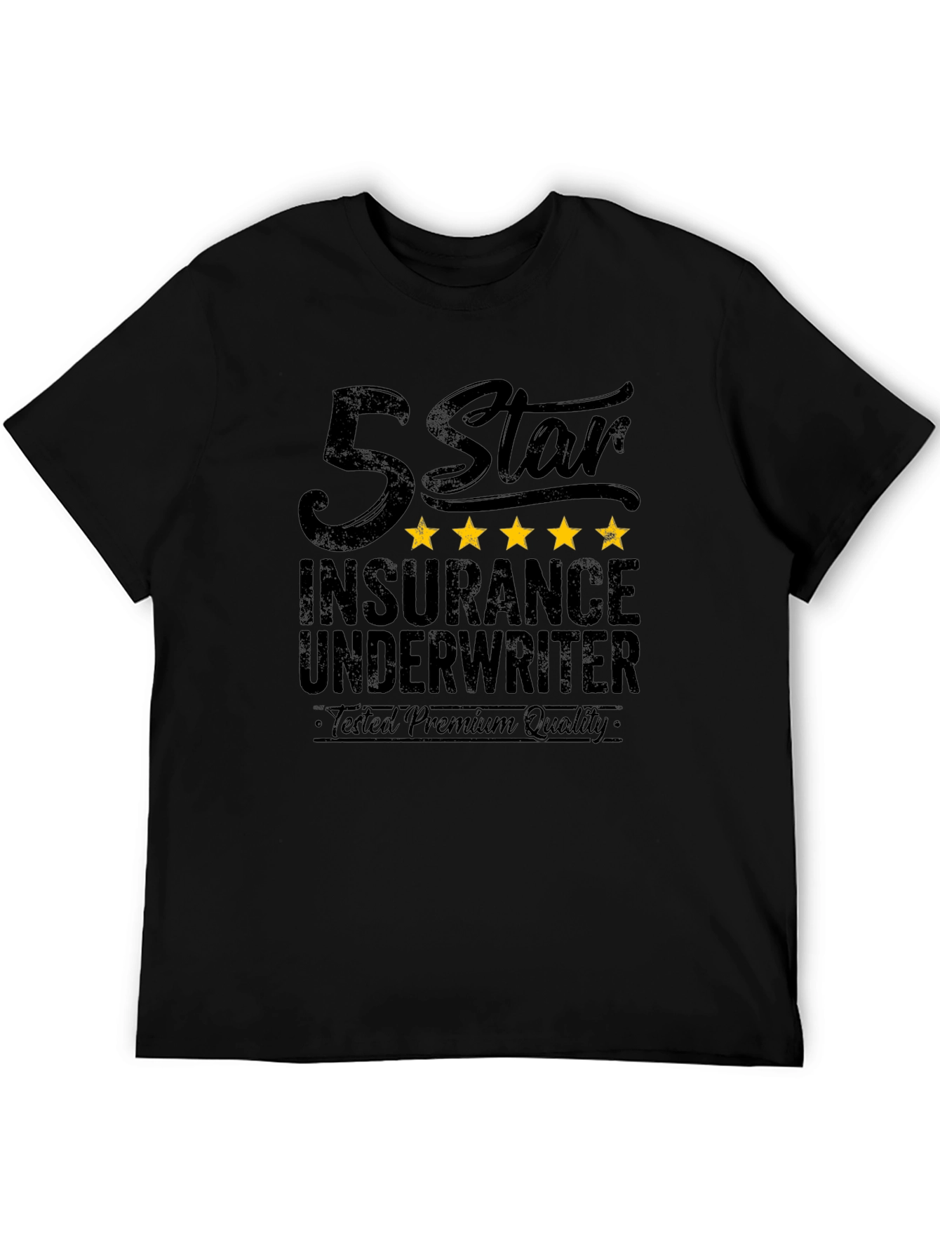 5 Star Insurance Underwriter Premium Quality Black T-Shirt