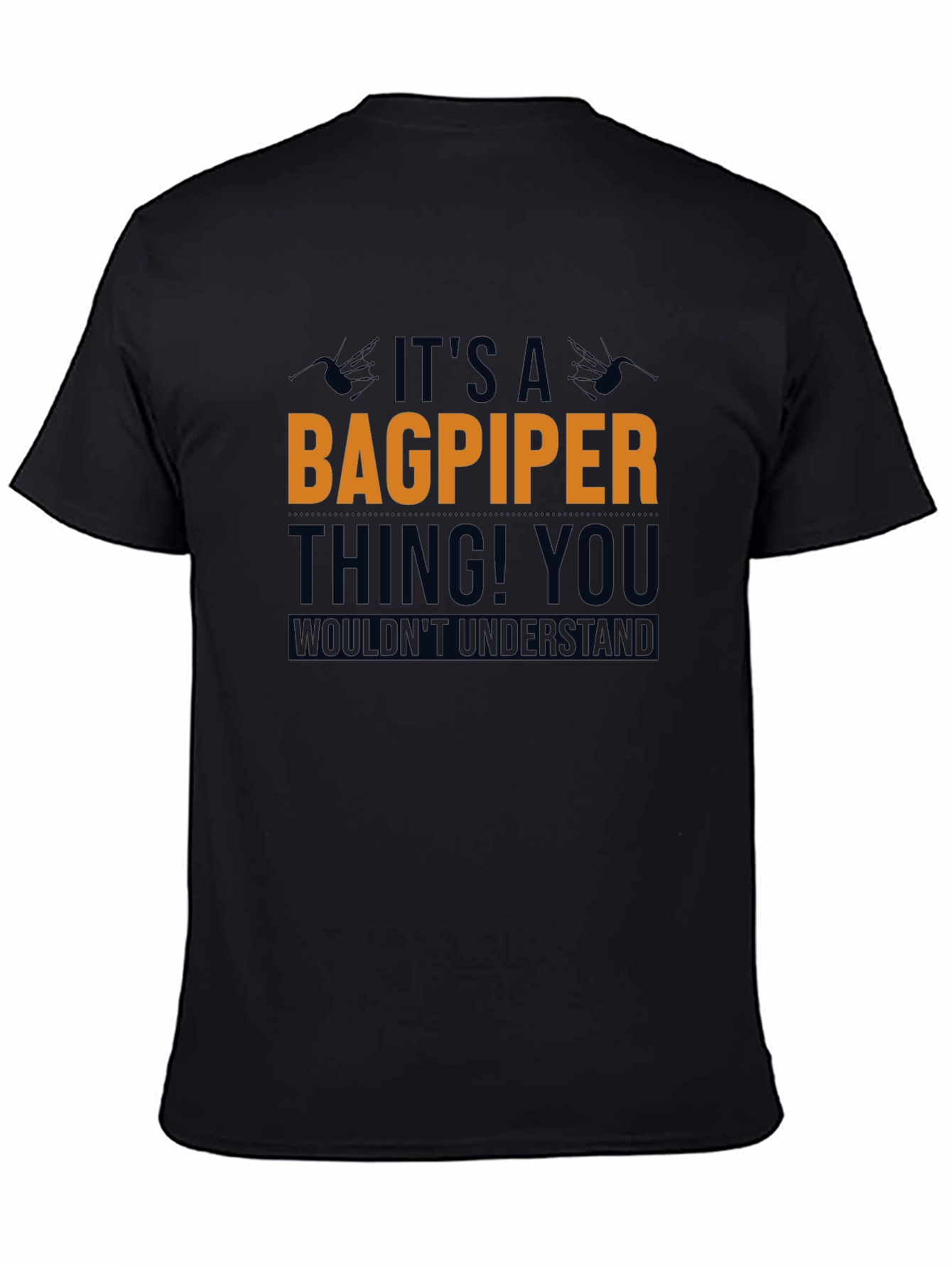 Its a Bagpiper Thing T-Shirt - Black