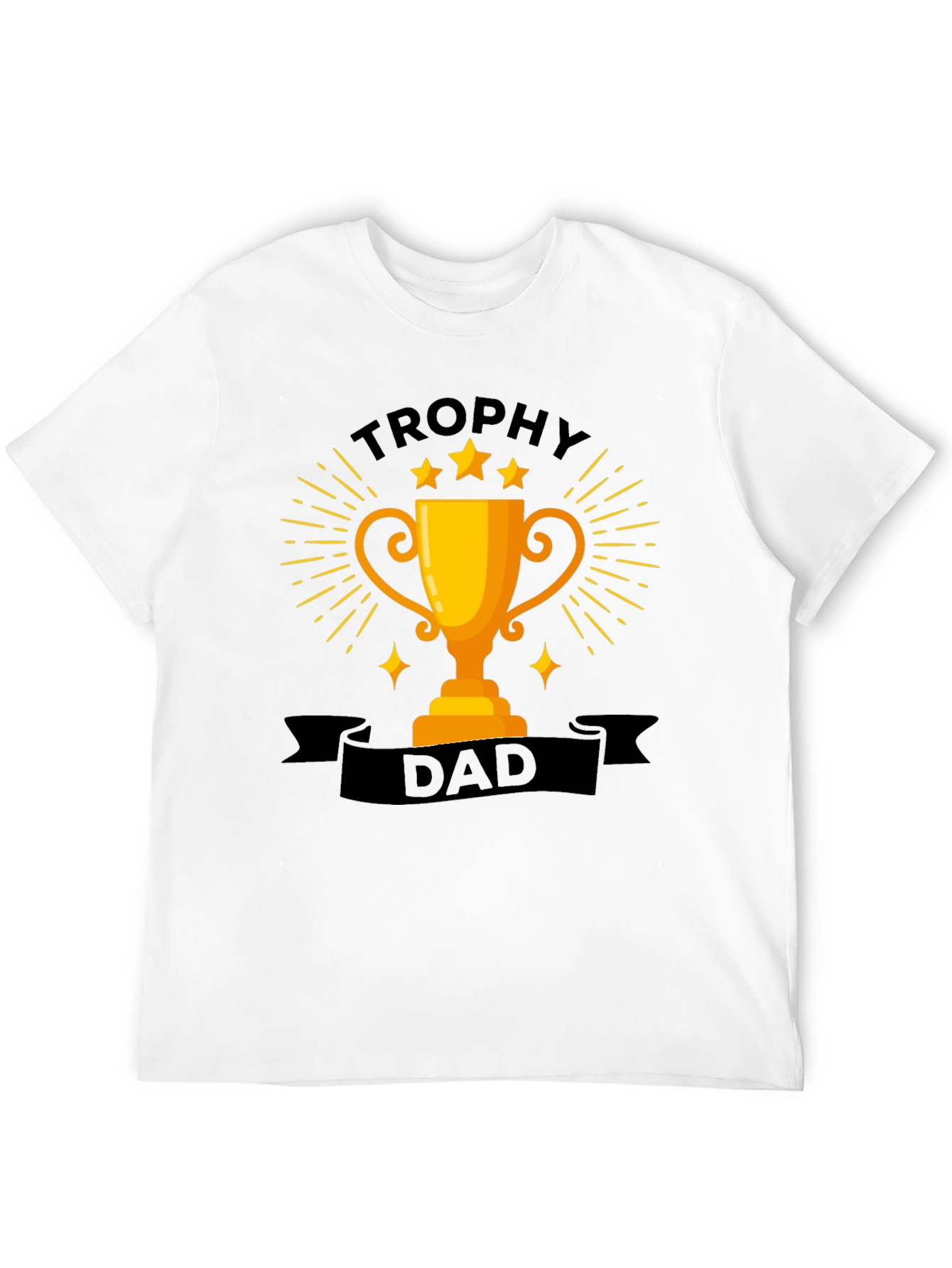 Trophy Dad Graphic T-Shirt - Fathers Day Gift