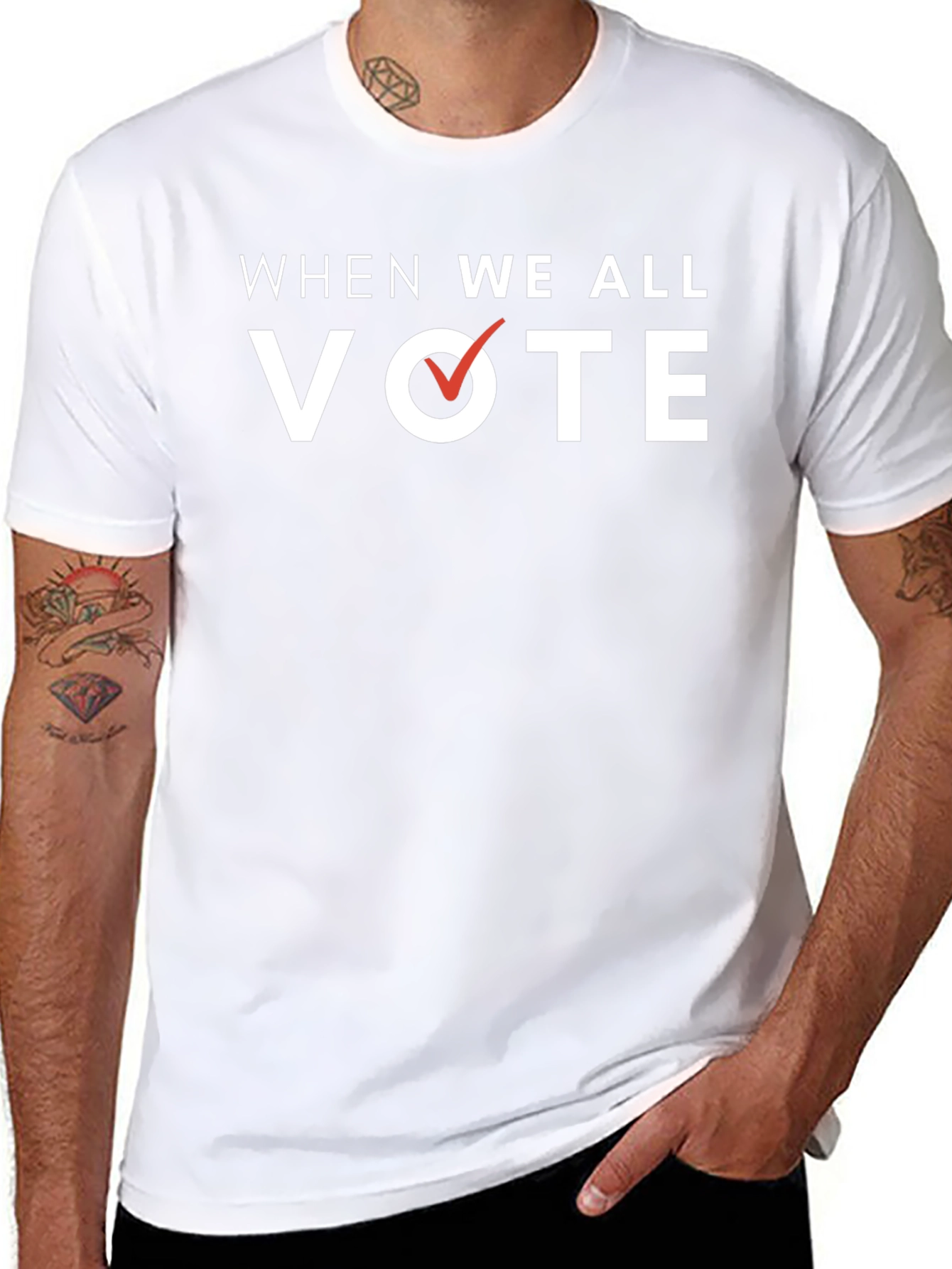 When We All Vote T-Shirt - Political Activism Tee