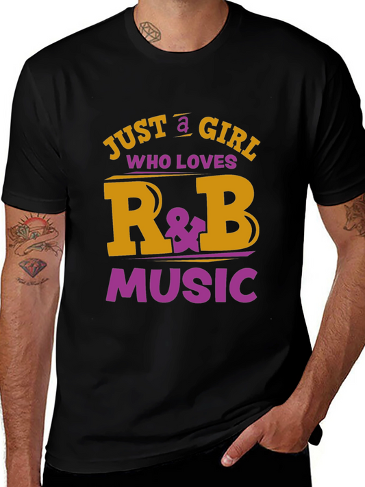Just a Girl Who Loves R&B Music Graphic T-Shirt