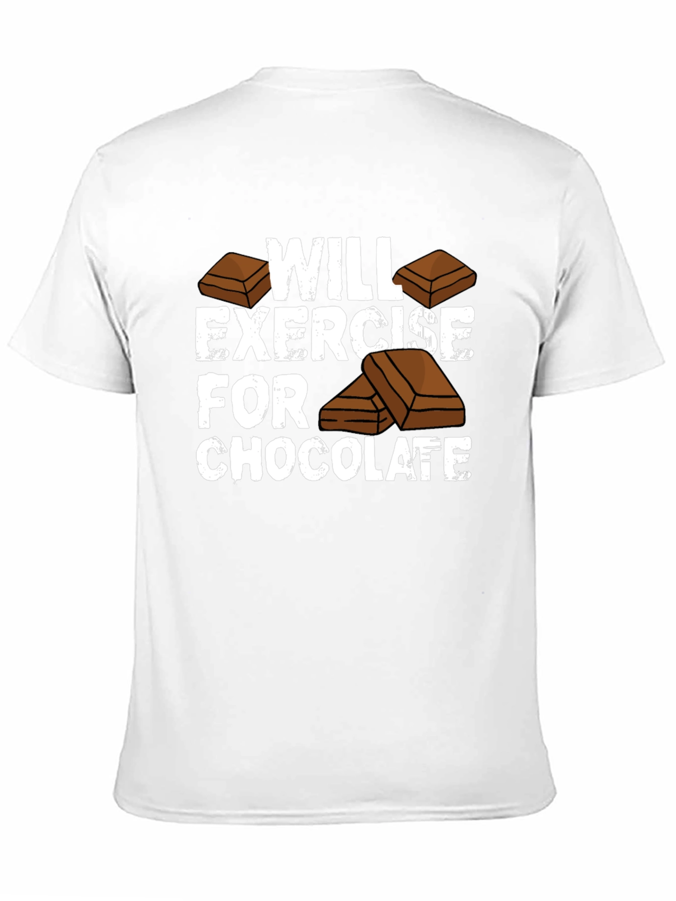 Will Exercise For Chocolate Funny T-Shirt
