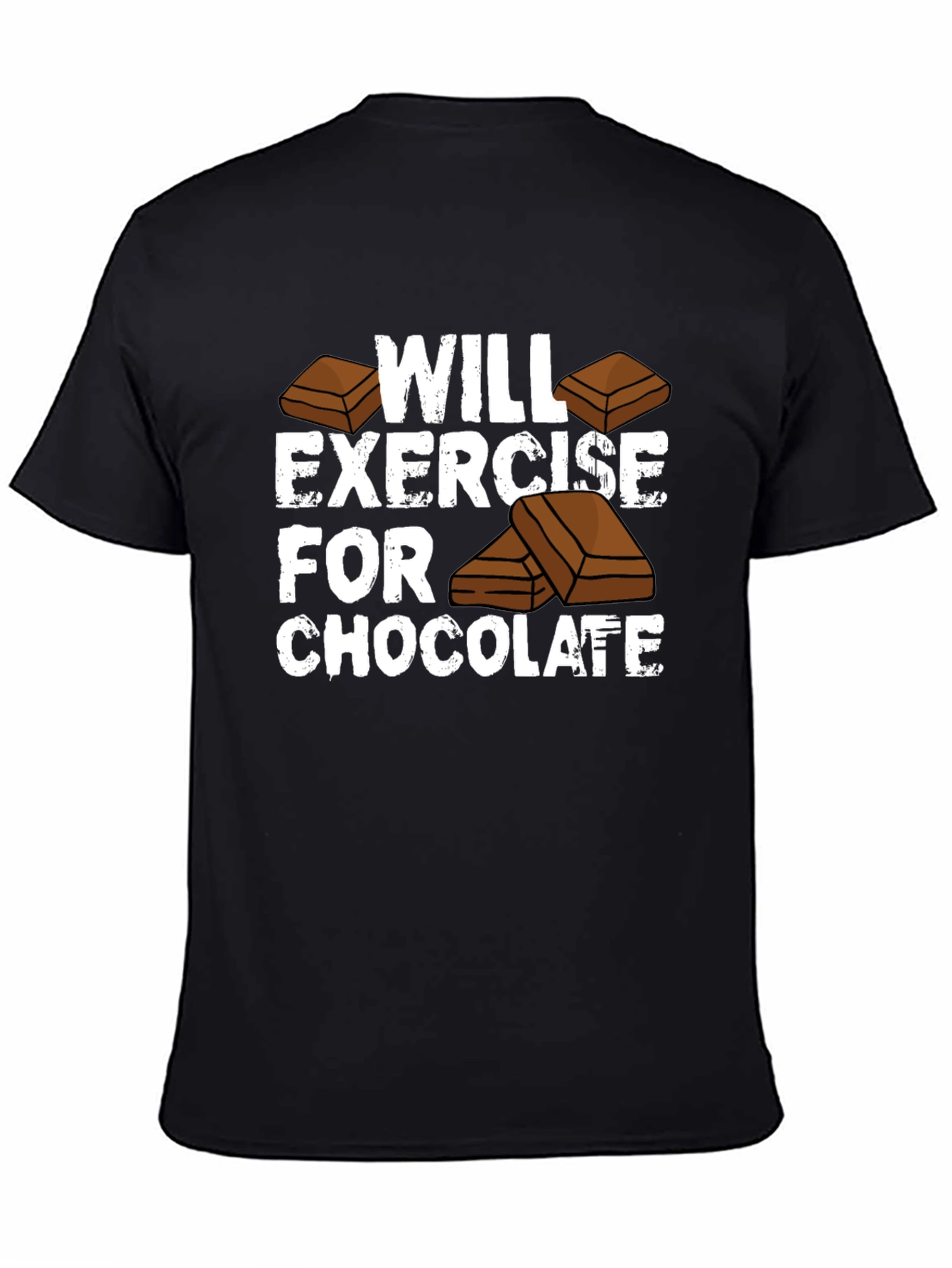 Will Exercise For Chocolate Funny T-Shirt