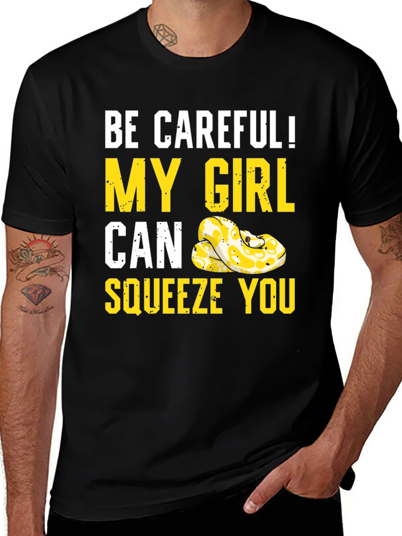 Be Careful! My Girl Can Squeeze You Snake T-Shirt