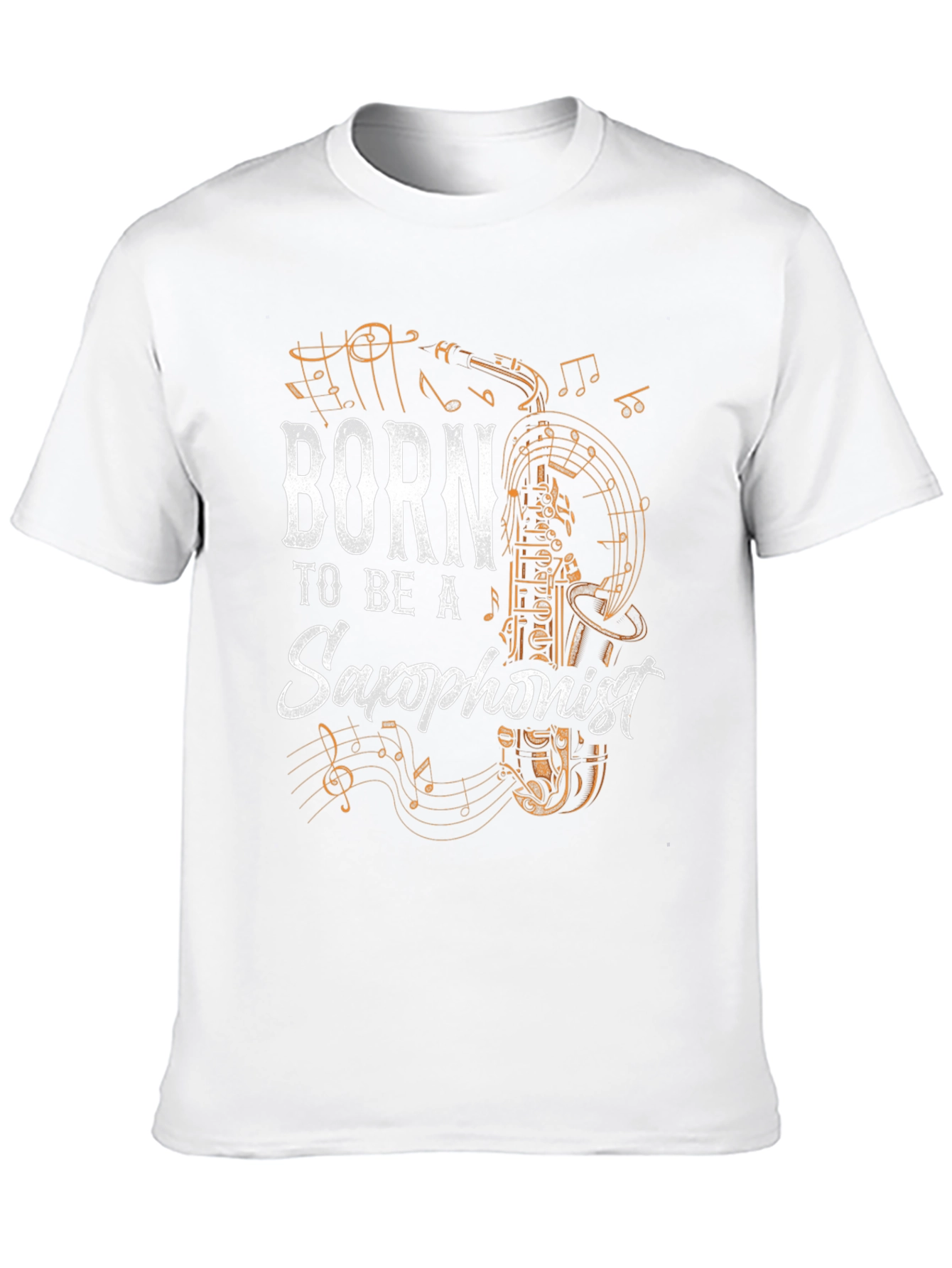 Born to Be a Saxophonist T-Shirt