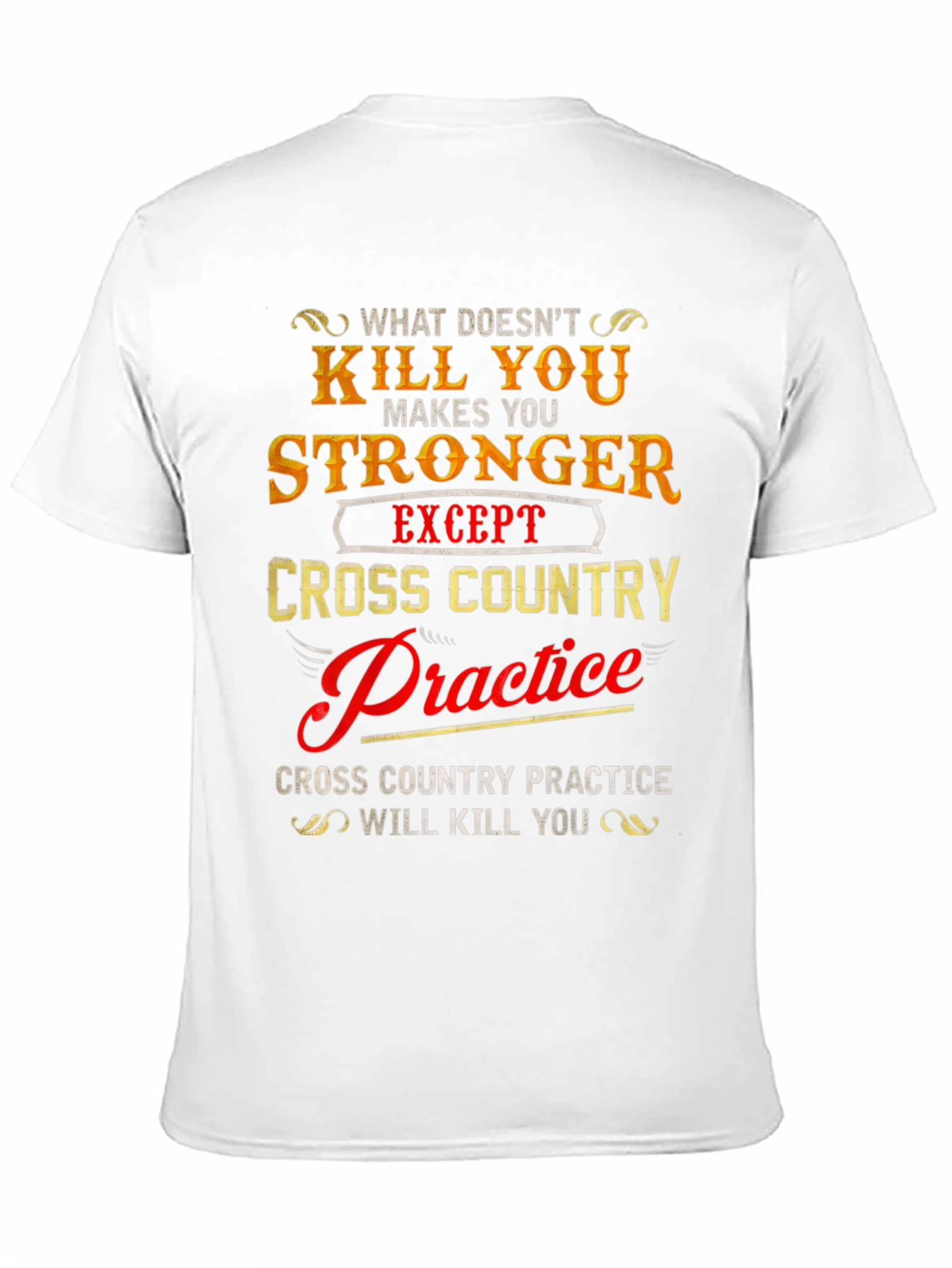Funny Cross Country Practice T-Shirt