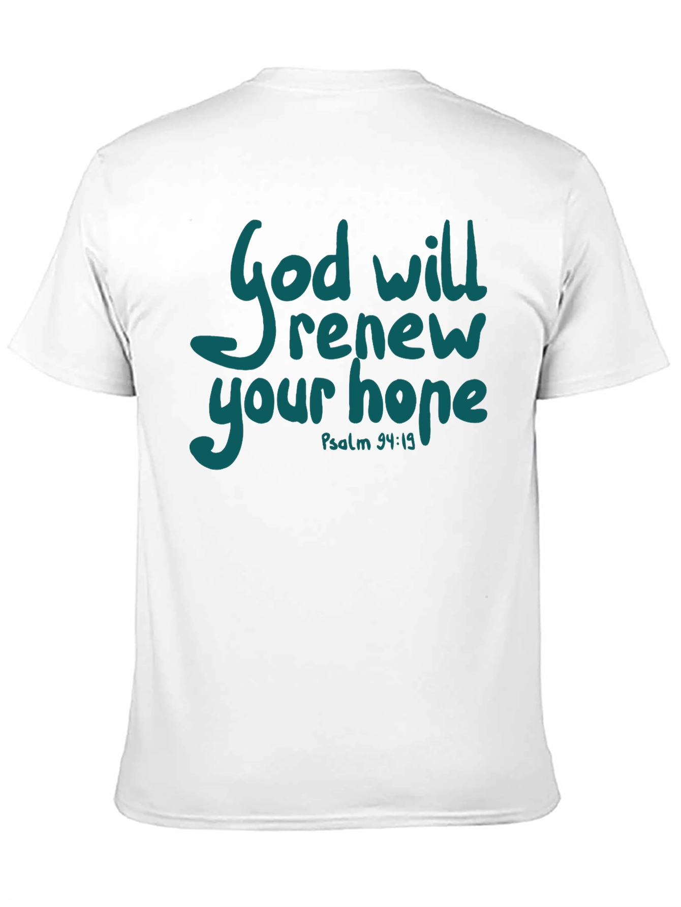 God Will Renew Your Hope T-Shirt