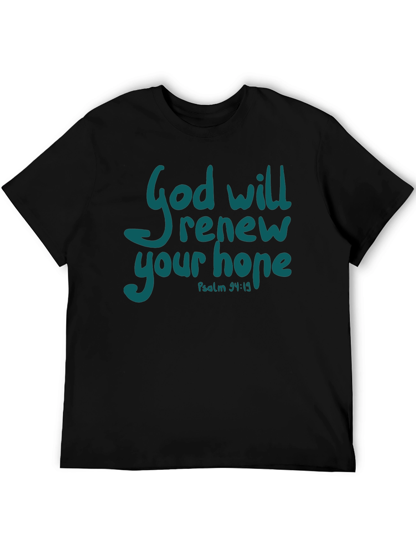 God Will Renew Your Hope T-Shirt