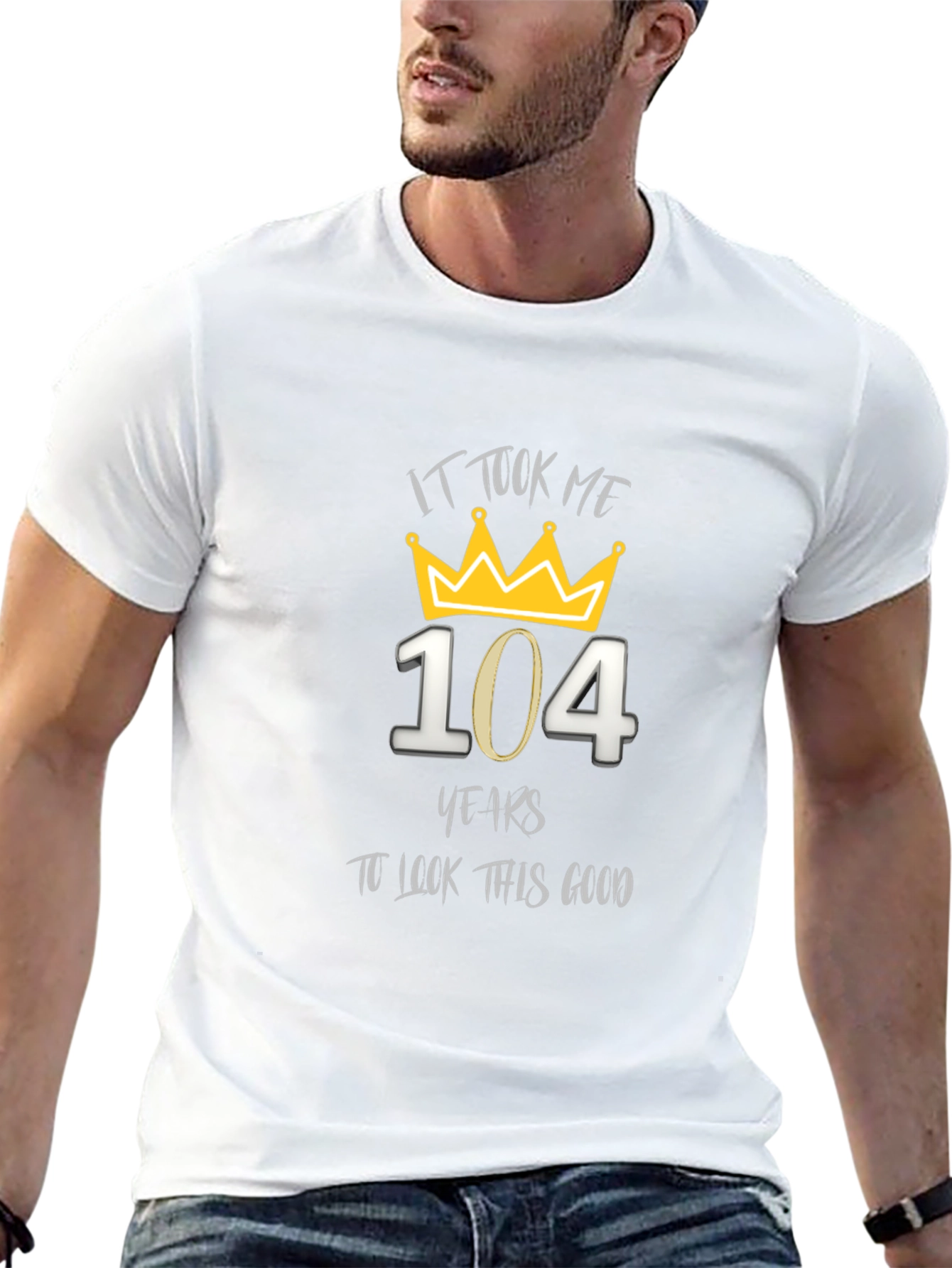 104th Birthday T-Shirt - It Took Me 104 Years
