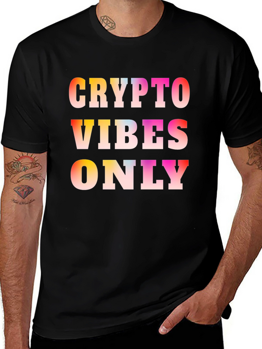 Crypto Vibes Only Graphic T-Shirt