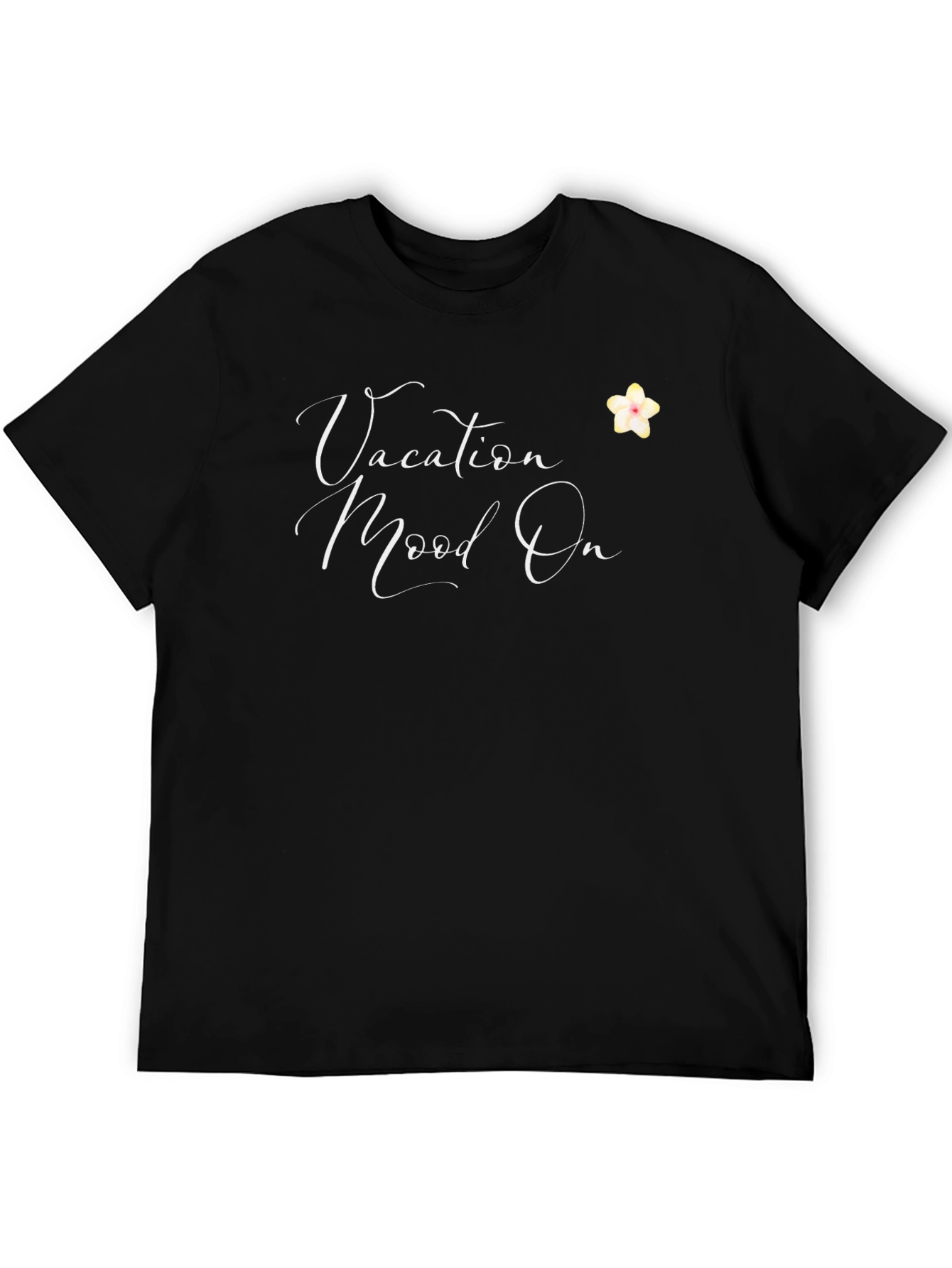 Vacation Mood On T-Shirt - Casual Black Tee