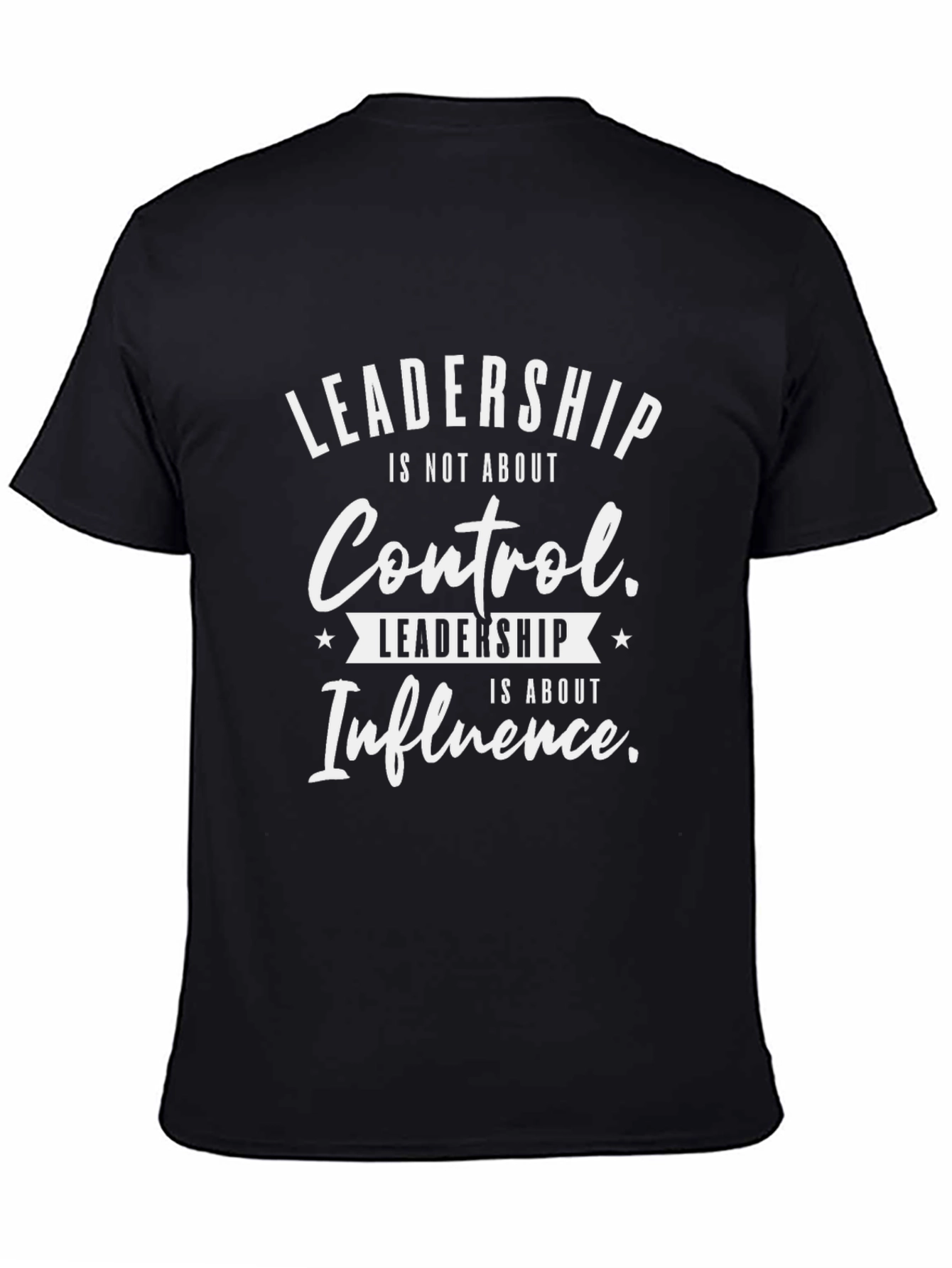 Leadership Quote Graphic T-Shirt