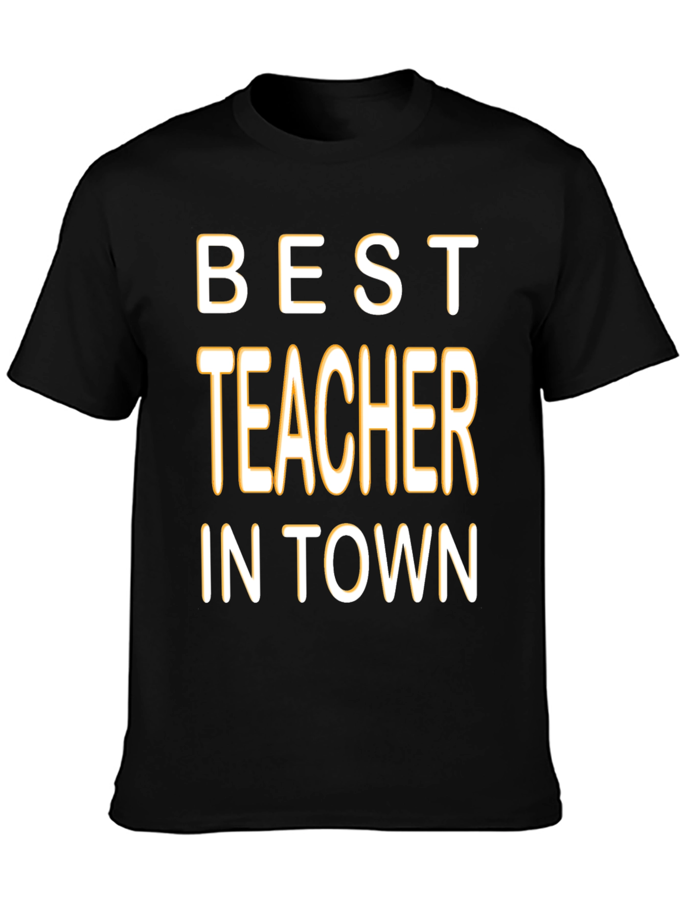 Best Teacher in Town Graphic T-Shirt