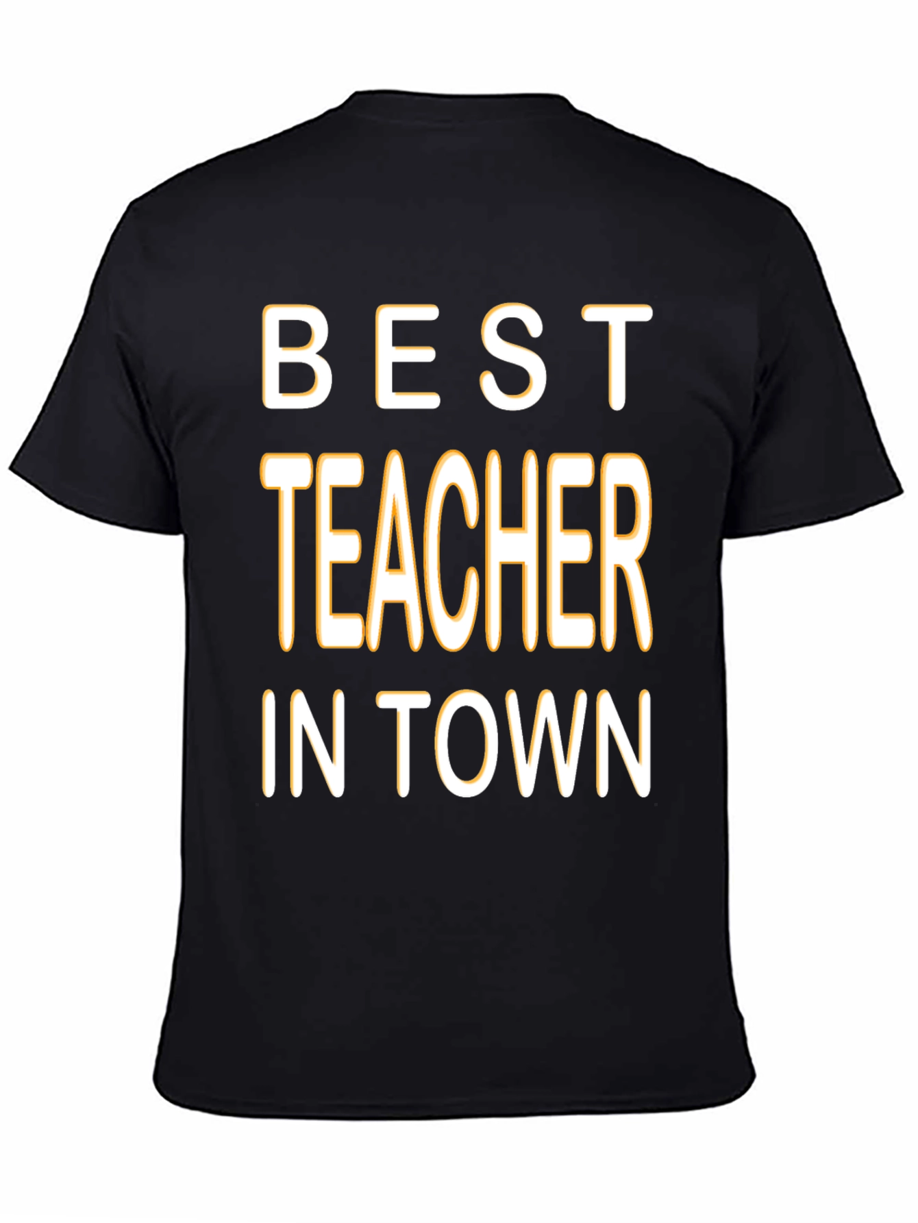 Best Teacher in Town Graphic T-Shirt