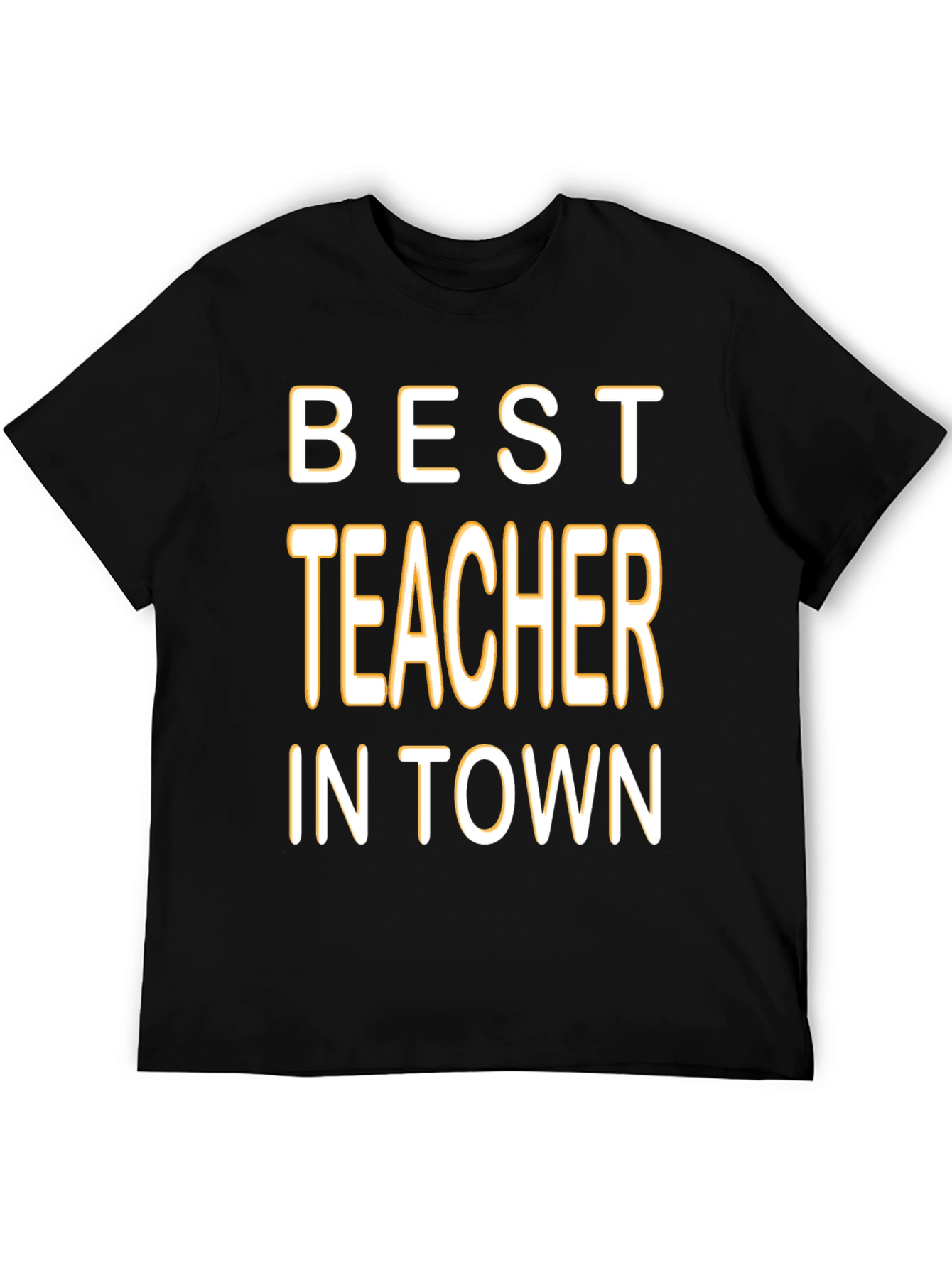 Best Teacher in Town Graphic T-Shirt