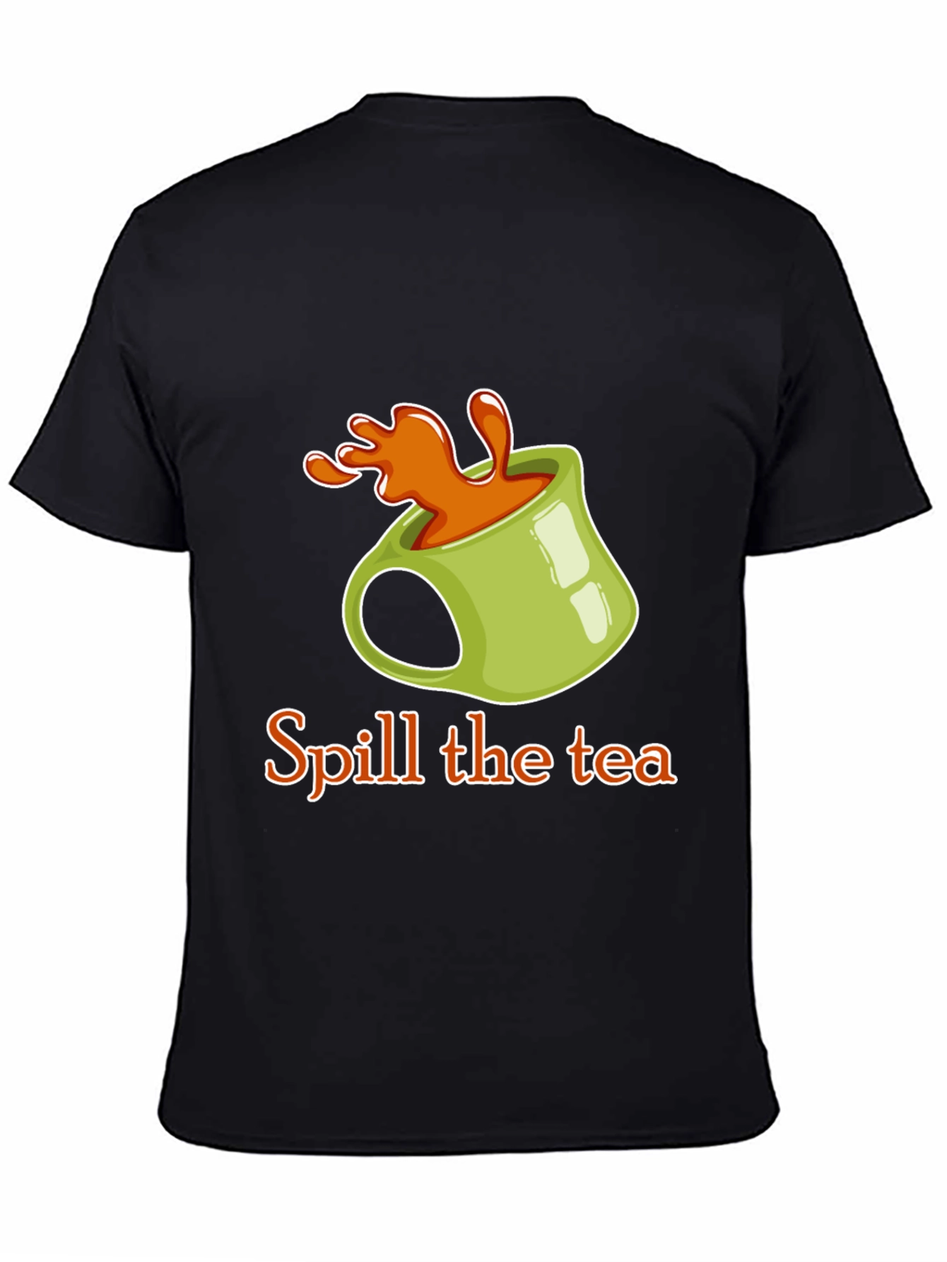 Spill the Tea Graphic Tee - Trendy Novelty T-Shirt